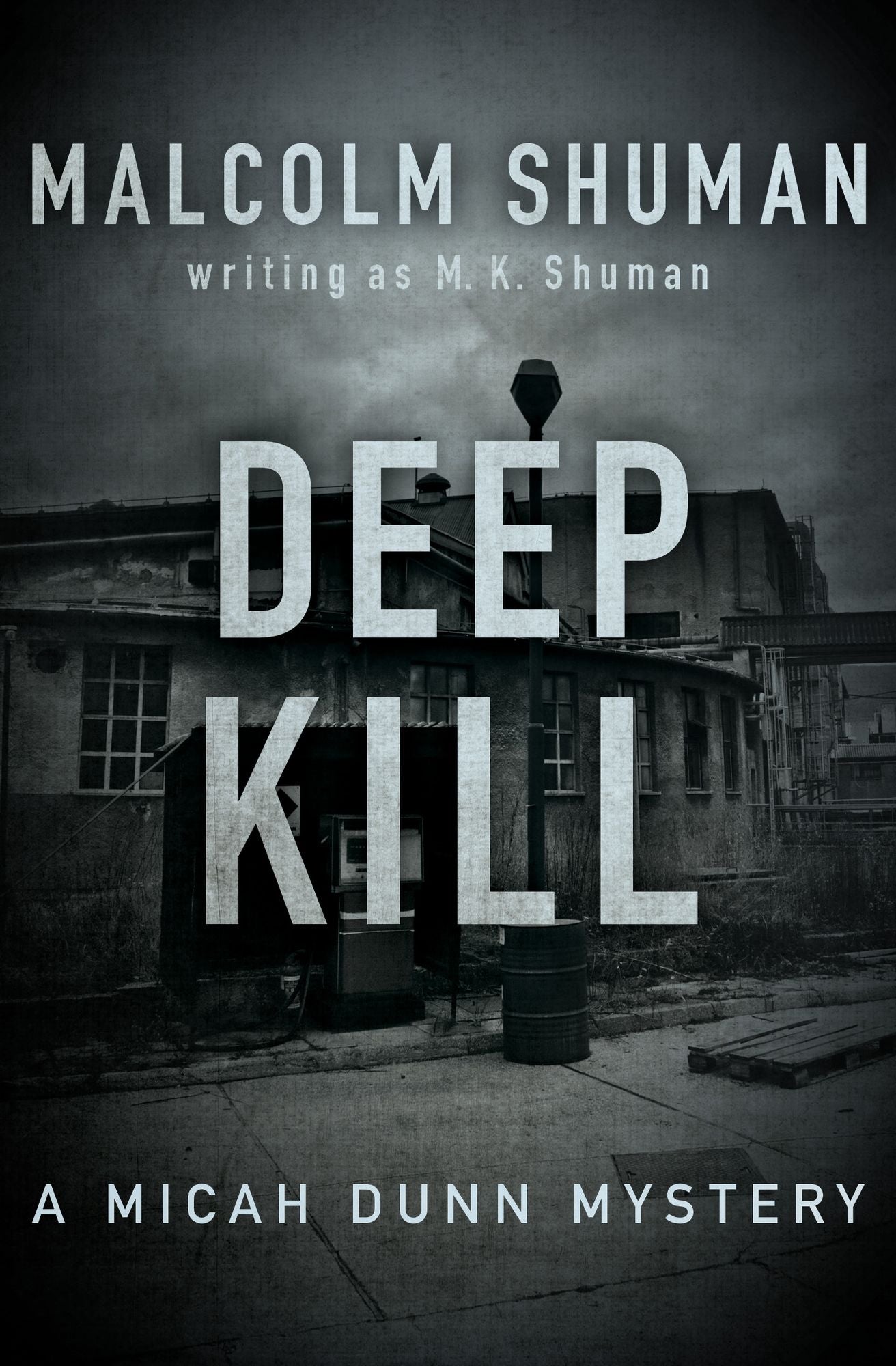 Deep Kill