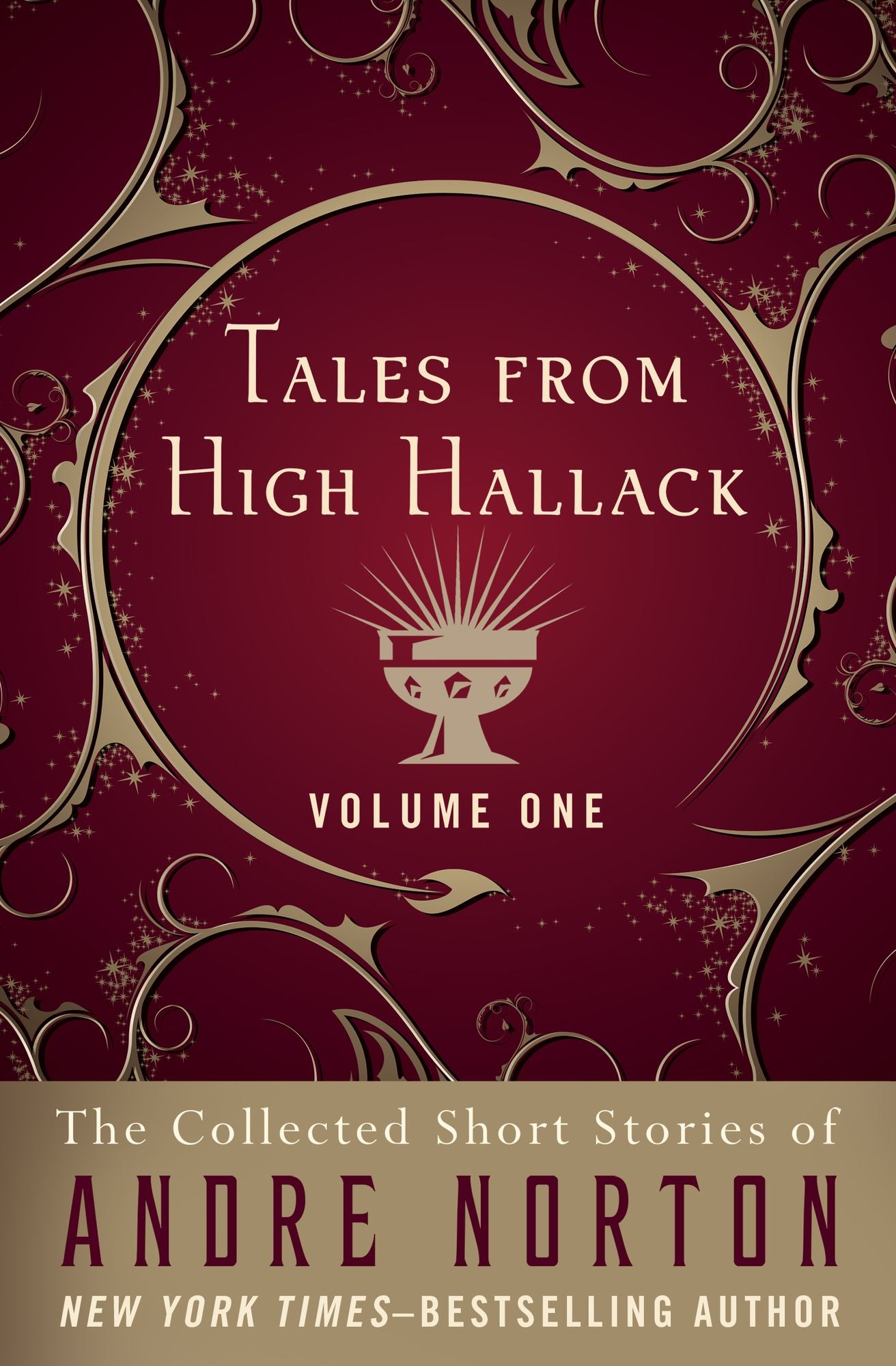Tales from High Hallack Volume One: The Collected Short Stories of Andre Norton