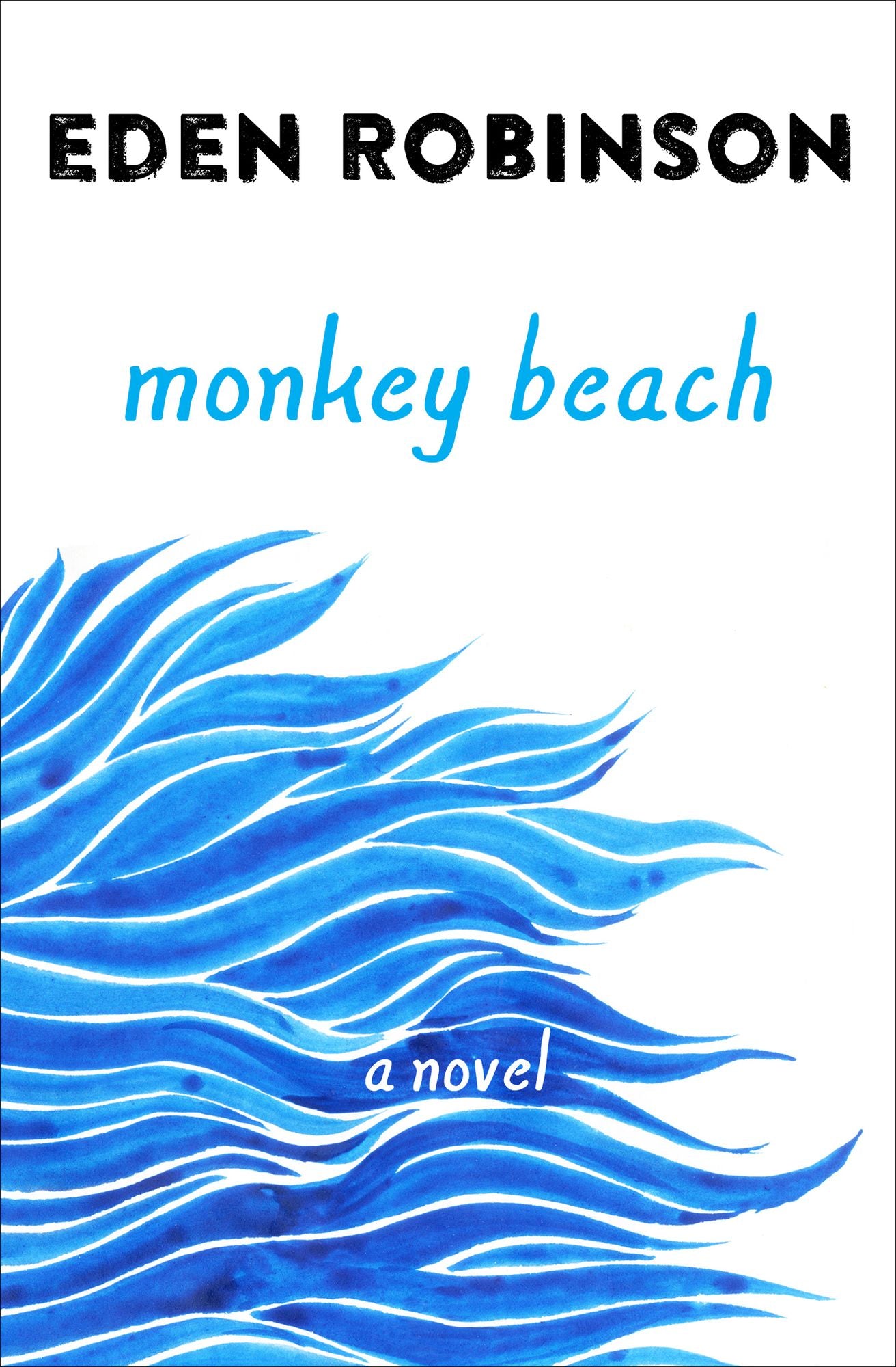 Monkey Beach: A Novel