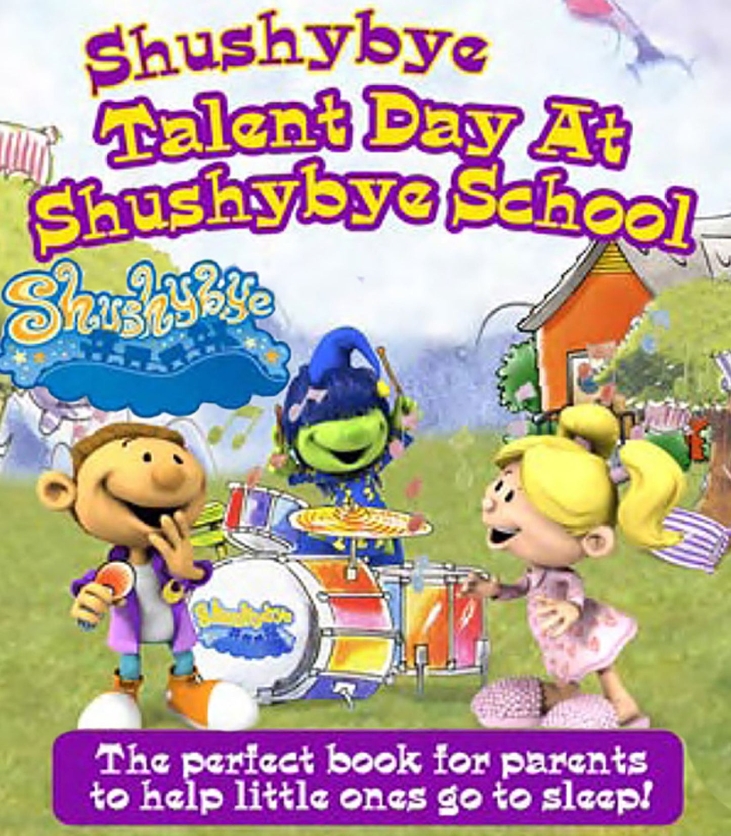 Talent Day at Shushybye School: Read-Aloud Edition