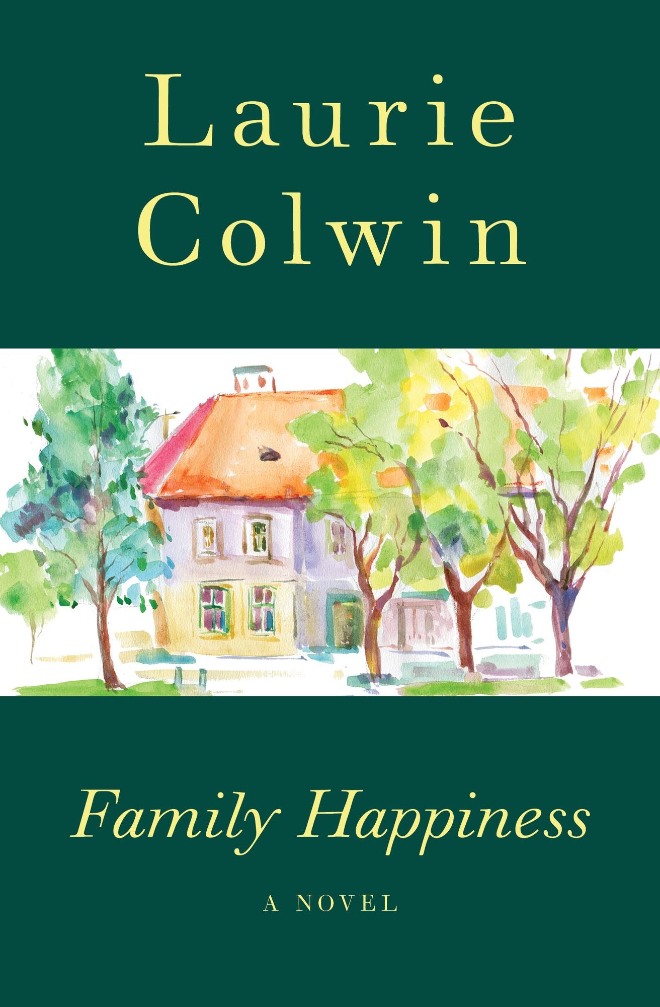 Family Happiness: A Novel