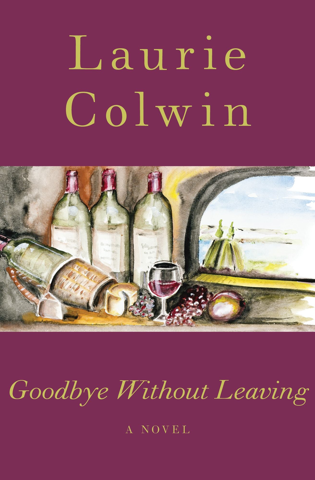 Goodbye Without Leaving: A Novel