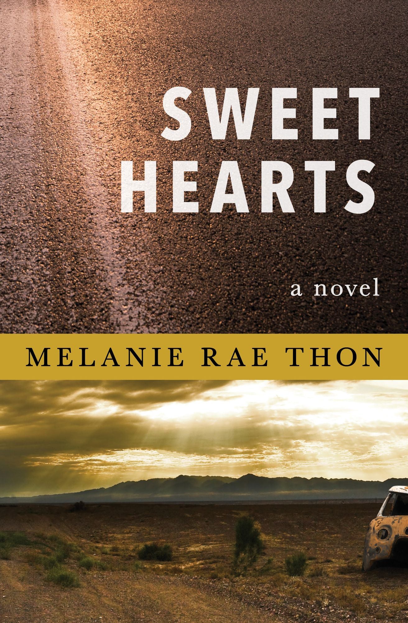 Sweet Hearts: A Novel