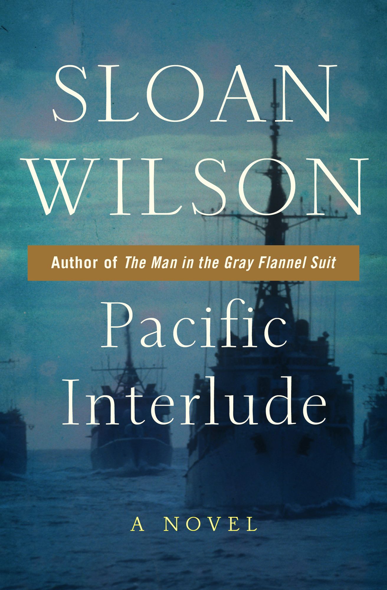 Pacific Interlude: A Novel