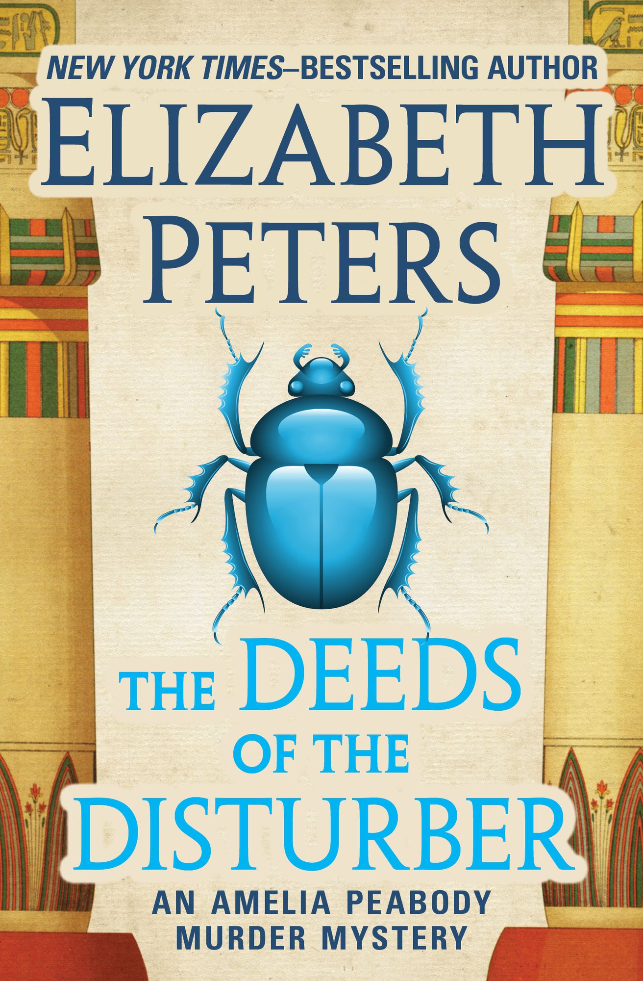 The Deeds of the Disturber (Amelia Peabody Series #5)