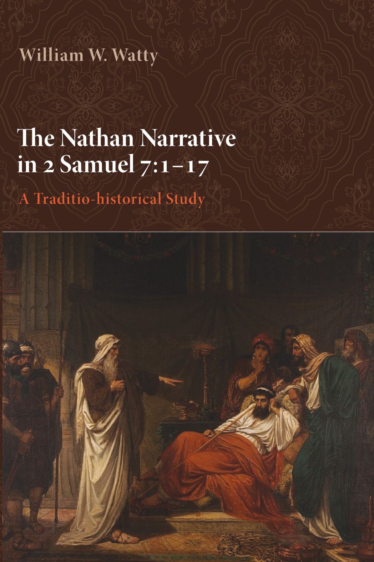 The Nathan Narrative in 2 Samuel 7:1-17: A Traditio-historical Study