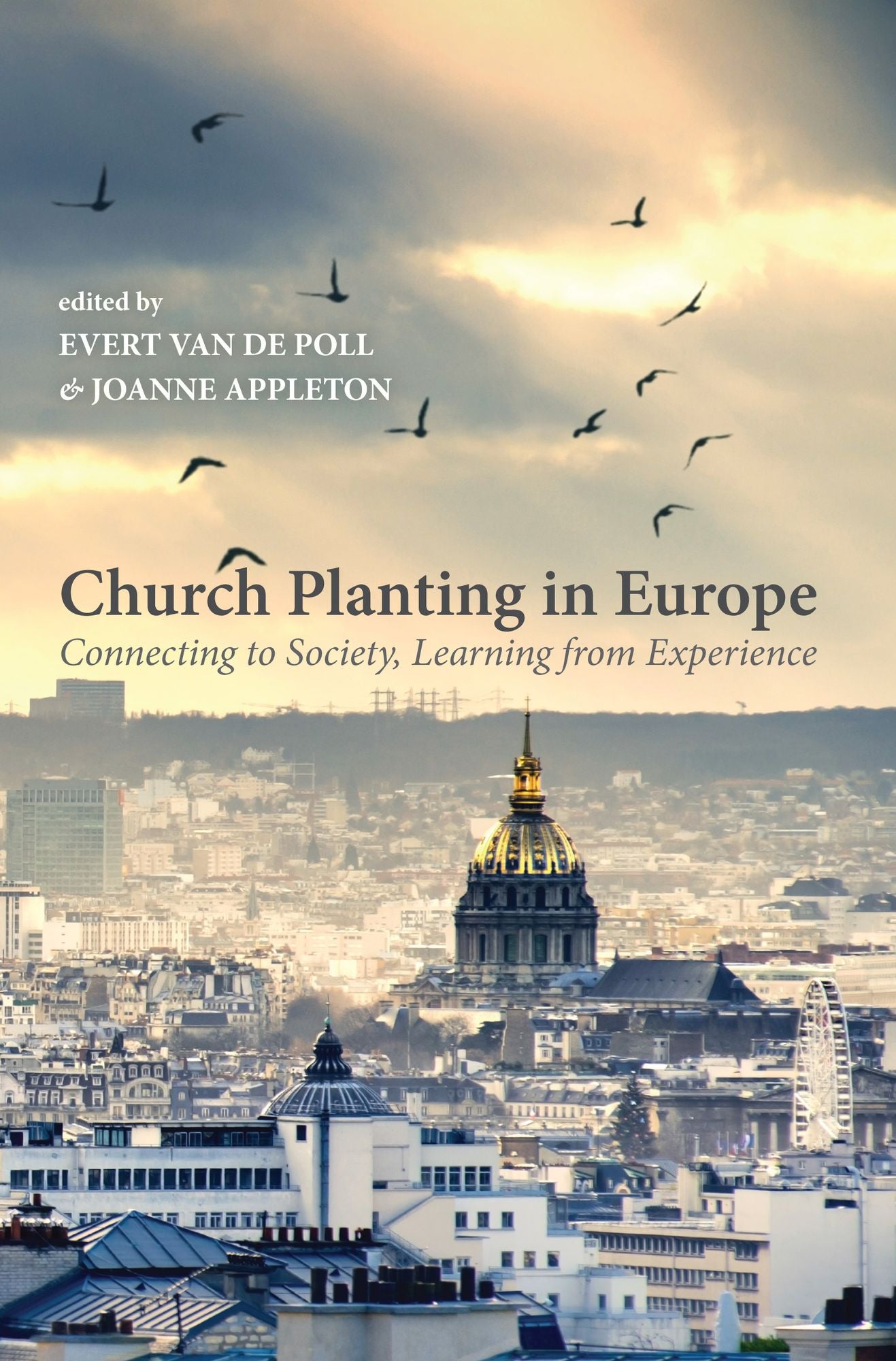Church Planting in Europe: Connecting to Society, Learning from Experience