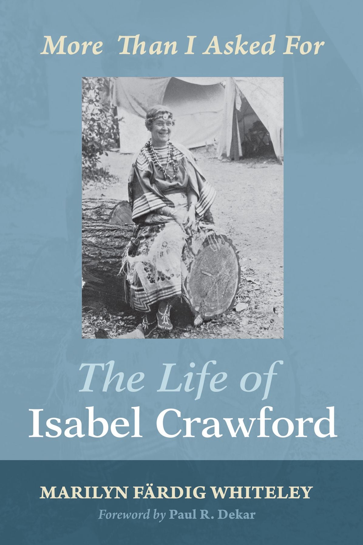 The Life of Isabel Crawford: More Than I Asked For