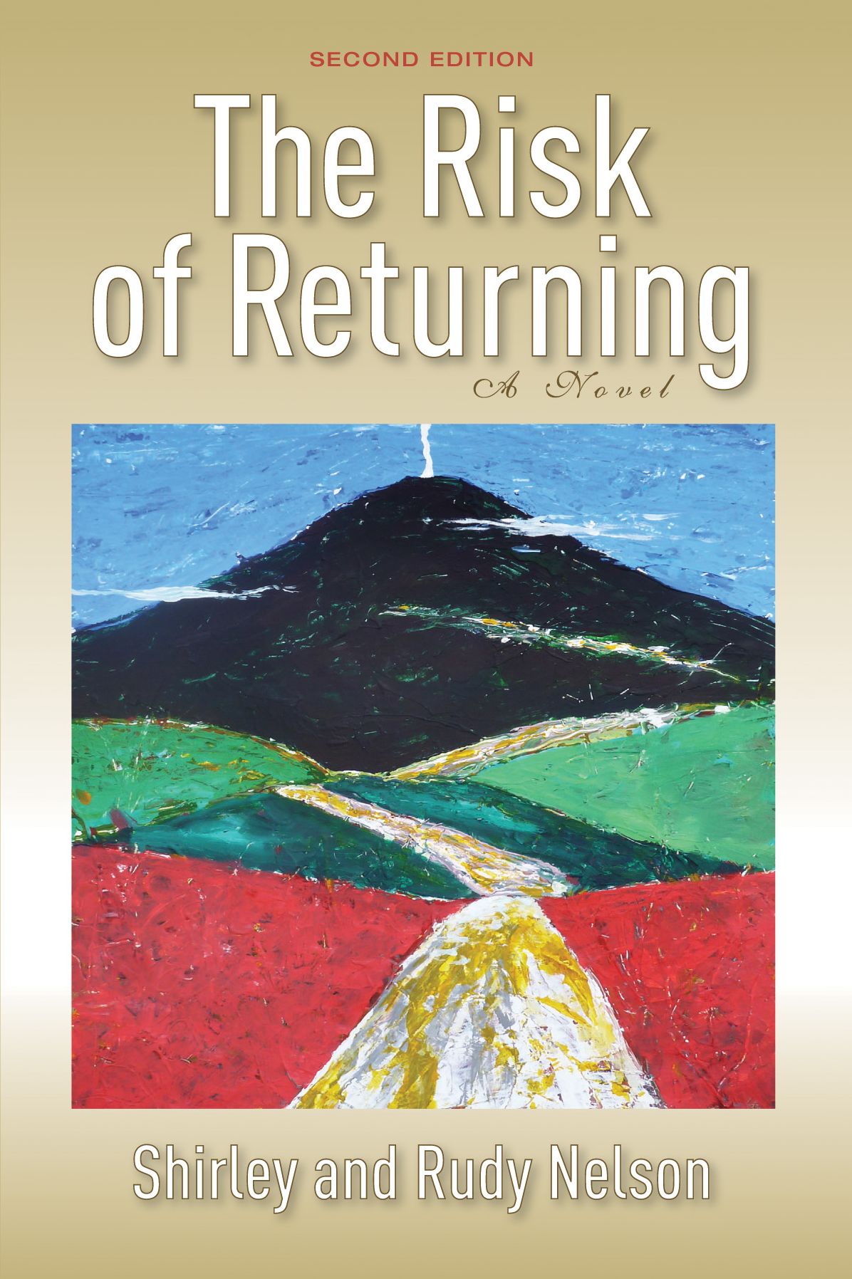 The Risk of Returning, Second Edition: A Novel