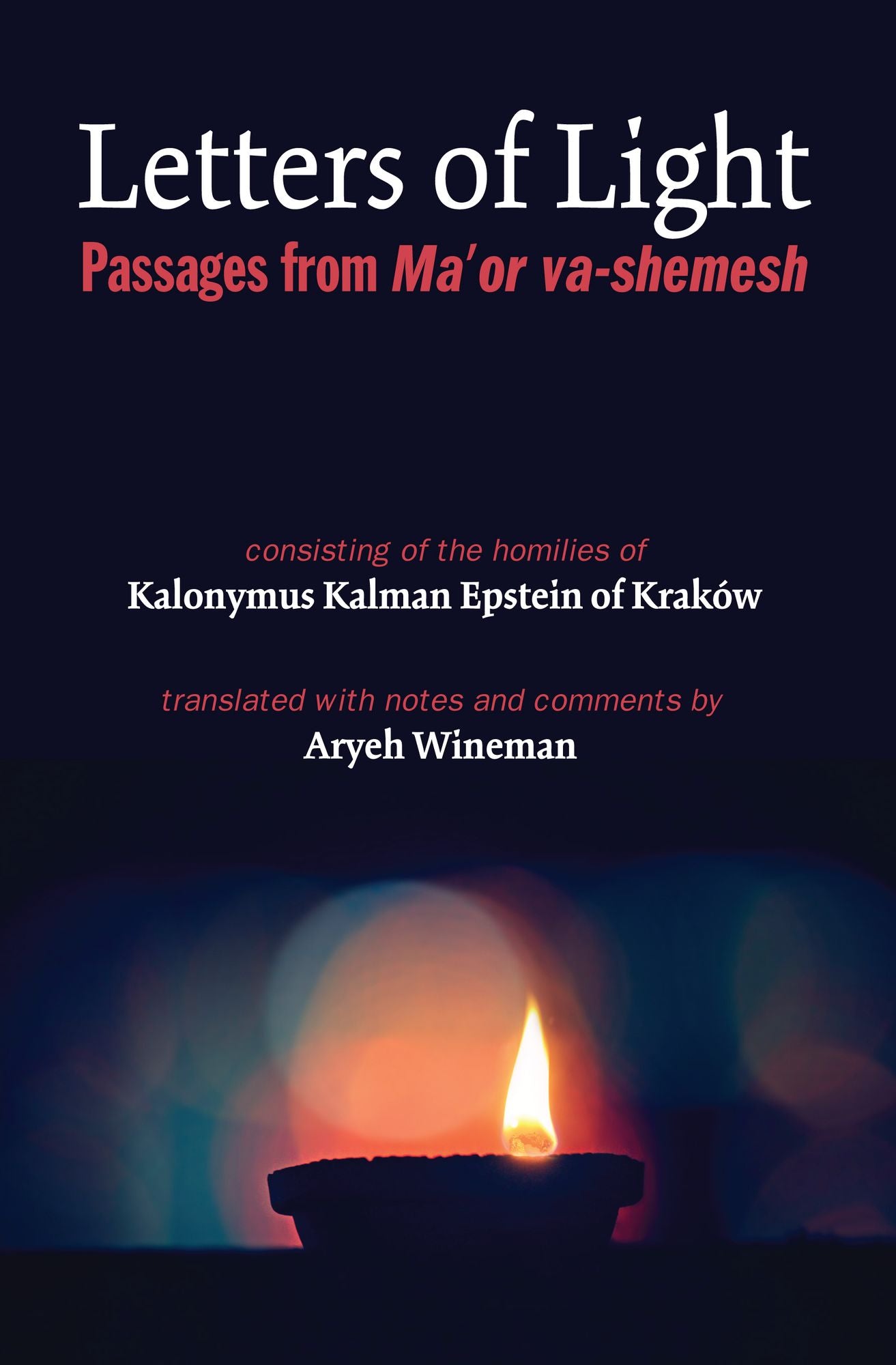 Letters of Light: Passages from Ma'or va-shemesh