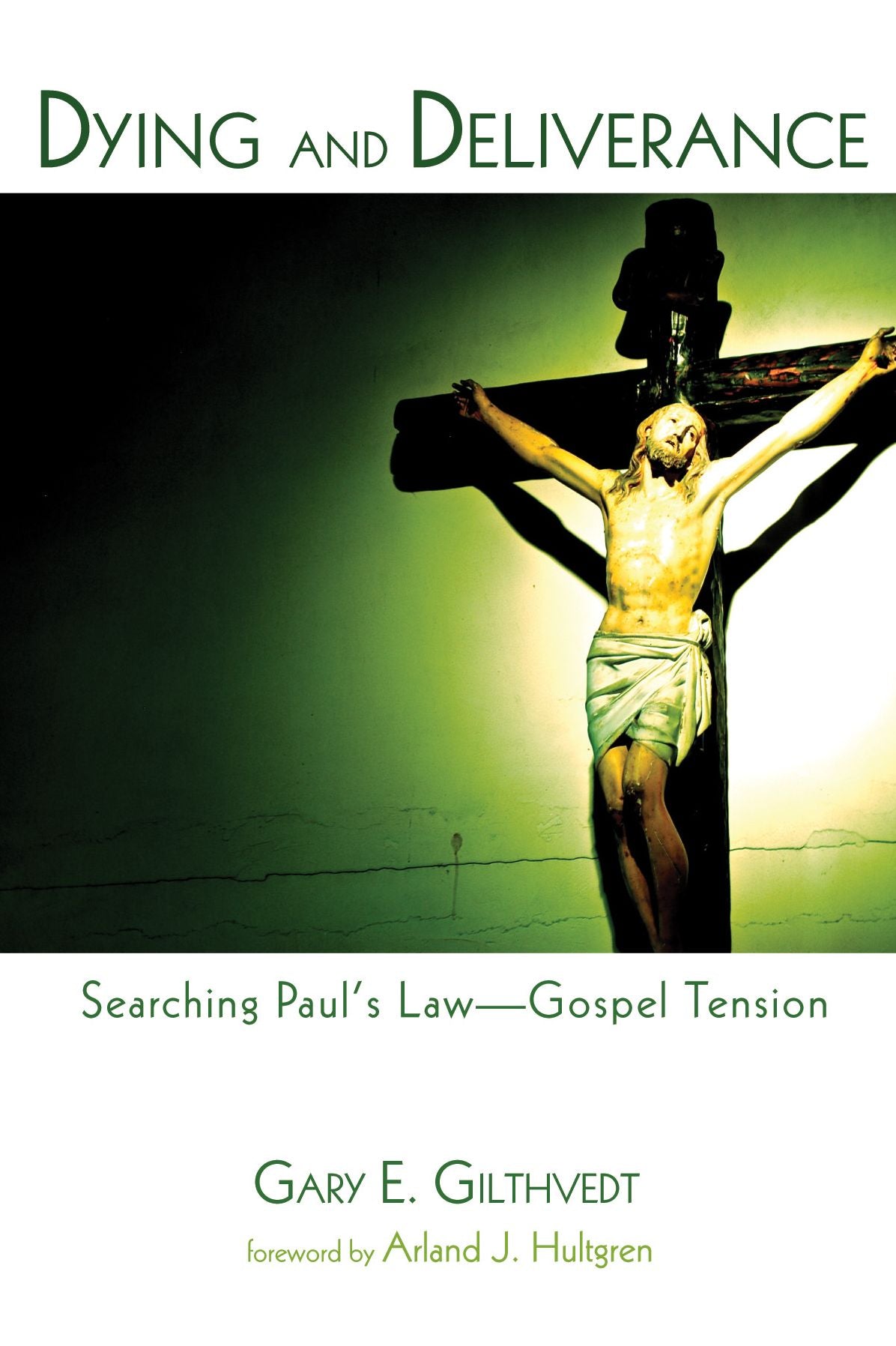 Dying and Deliverance: Searching Paul's Laww