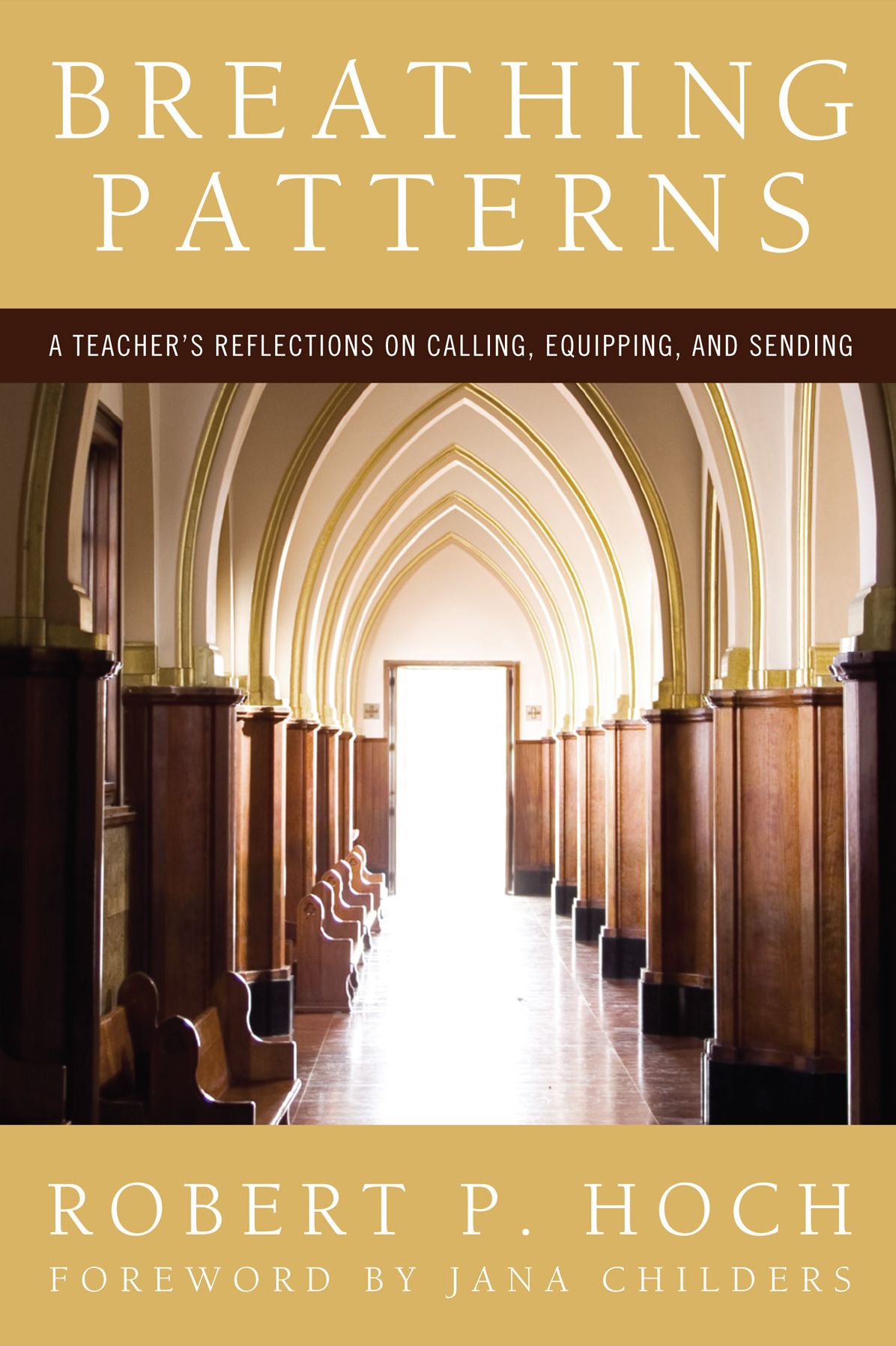 Breathing Patterns: A Teacher's Reflections on Calling, Equipping, and Sending