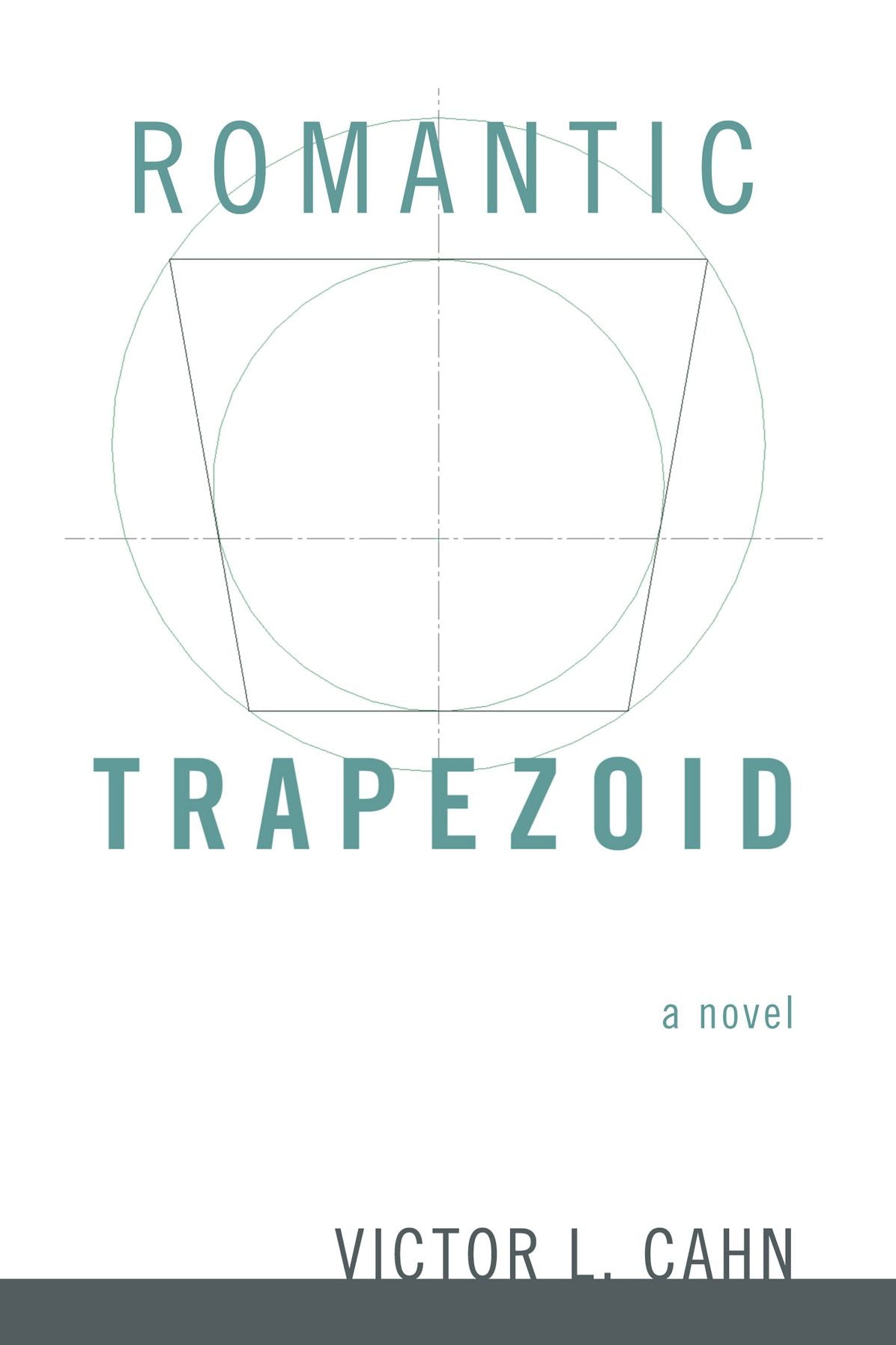 Romantic Trapezoid: A Novel
