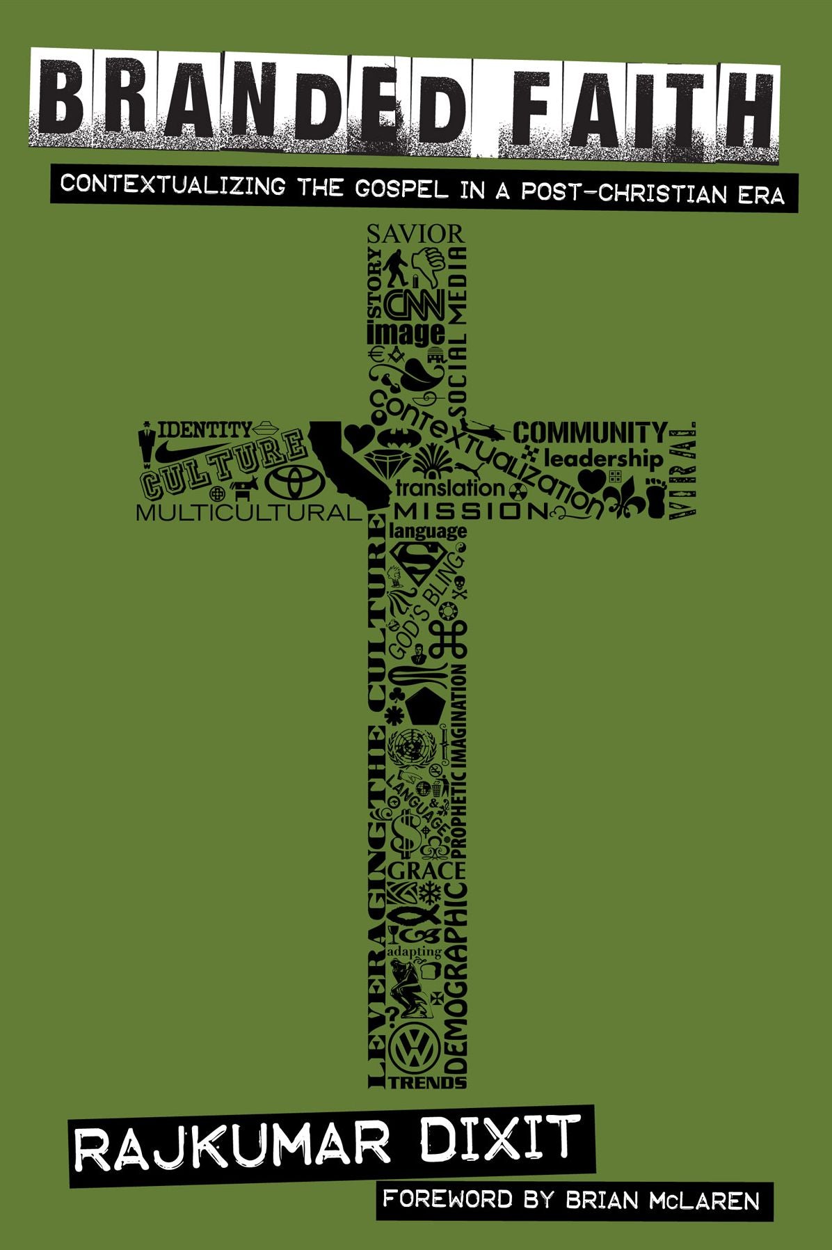 Branded Faith: Contextualizing the Gospel in a Post-Christian Era