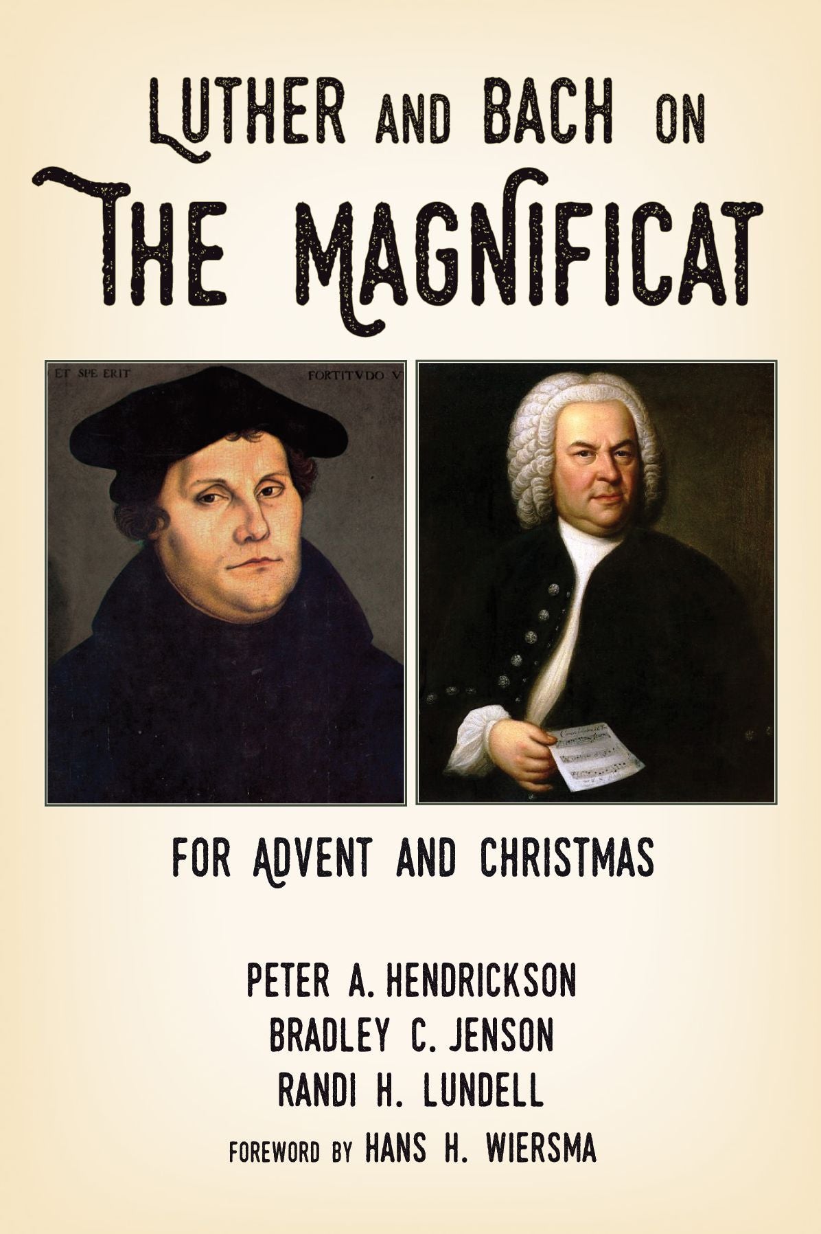 Luther and Bach on the Magnificat : For Advent and Christmas