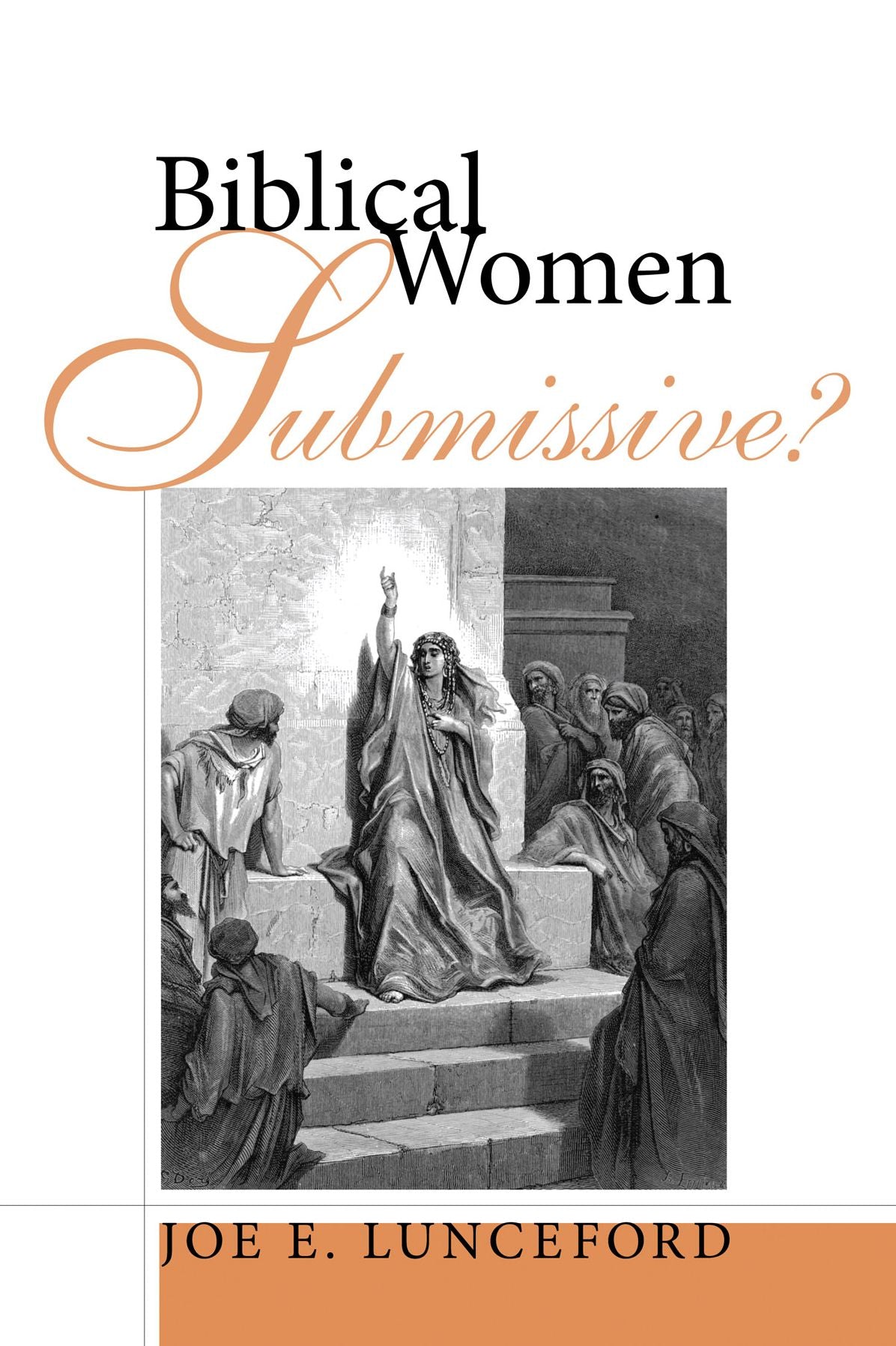 Biblical Women--Submissive?