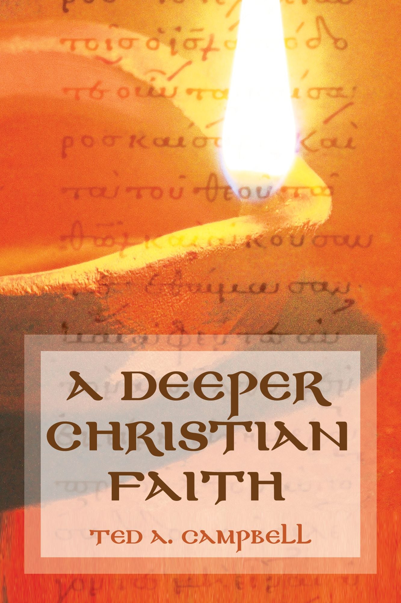 A Deeper Christian Faith
