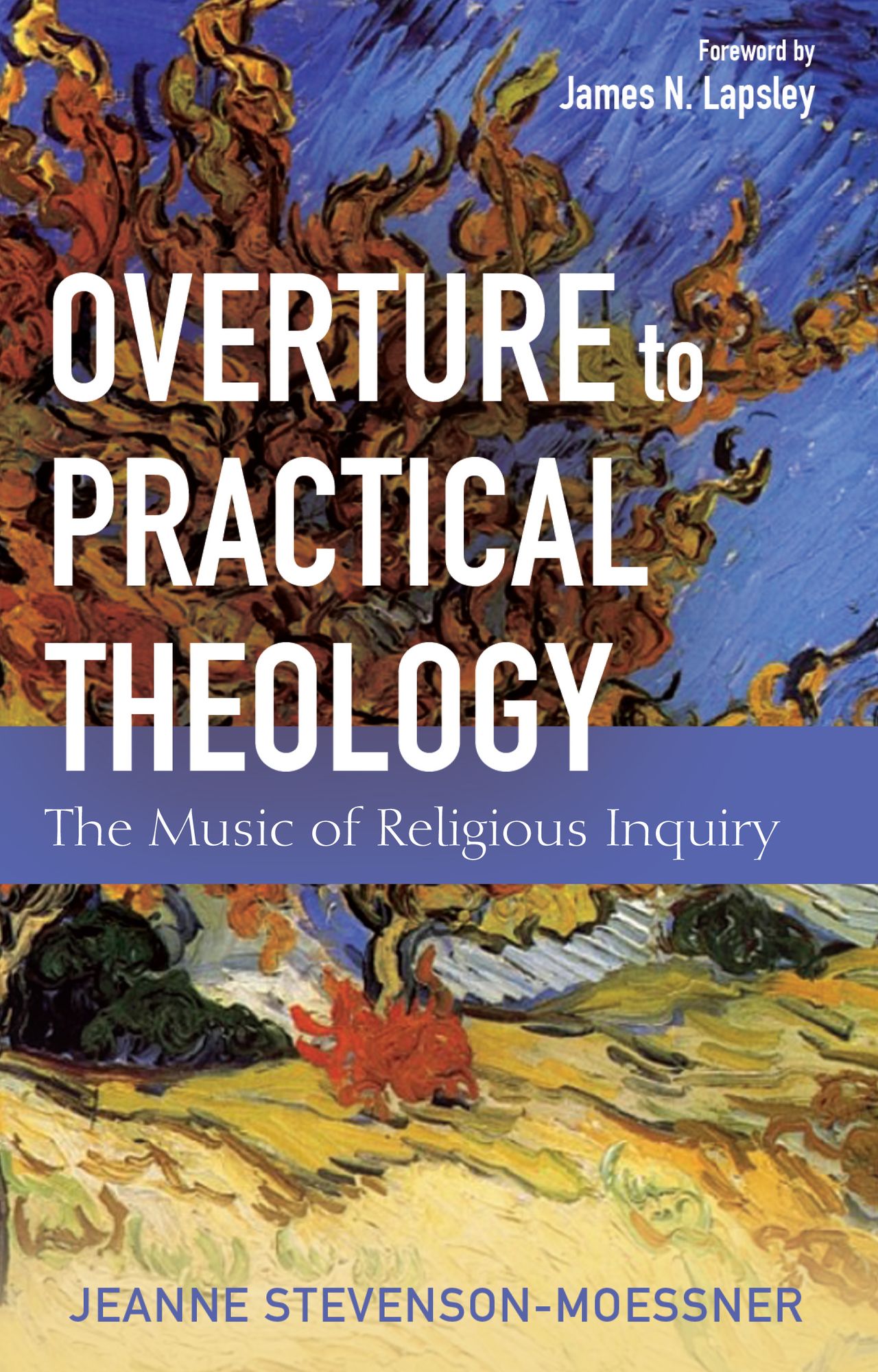 Overture to Practical Theology: The Music of Religious Inquiry
