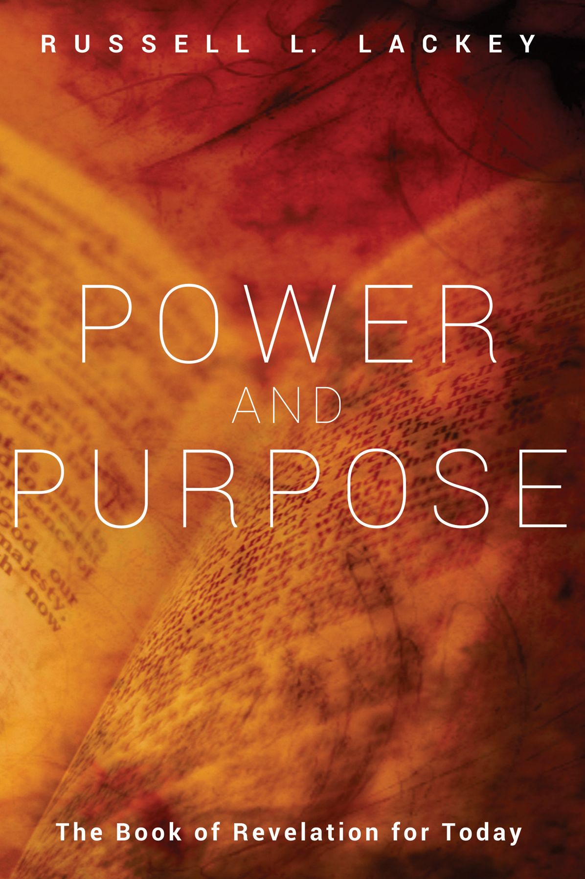 Power and Purpose: The Book of Revelation for Today