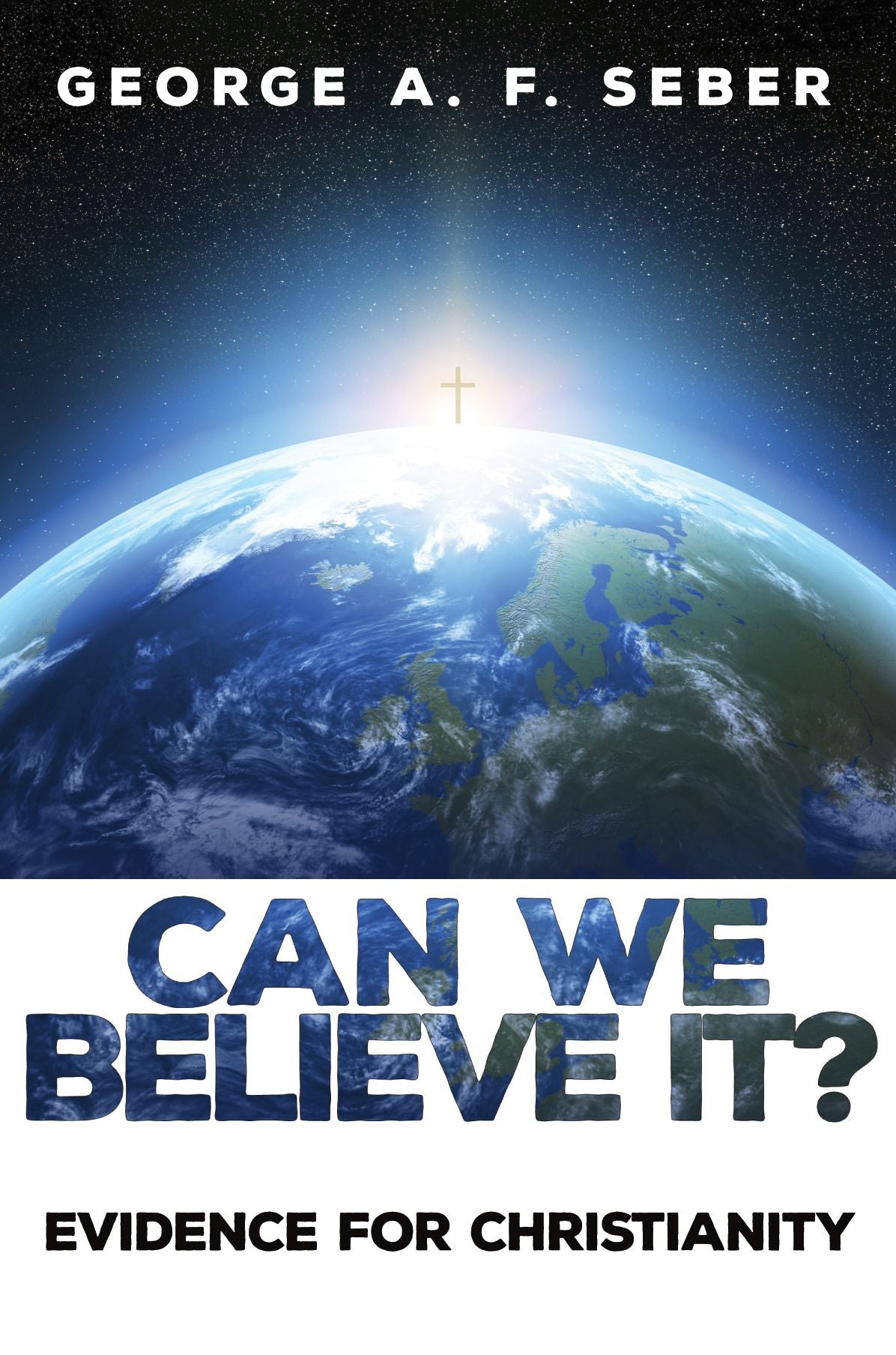 Can We Believe It?
