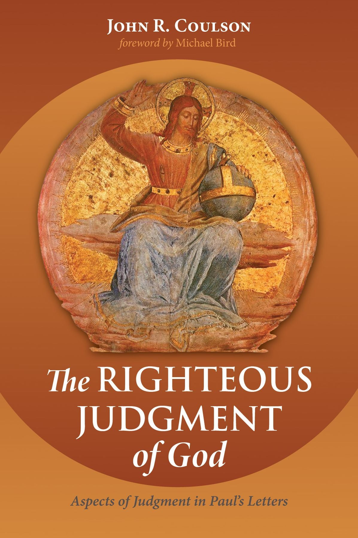 The Righteous Judgment of God: Aspects of Judgment in Paull