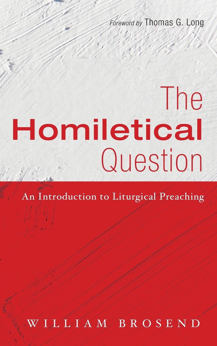 The Homiletical Question