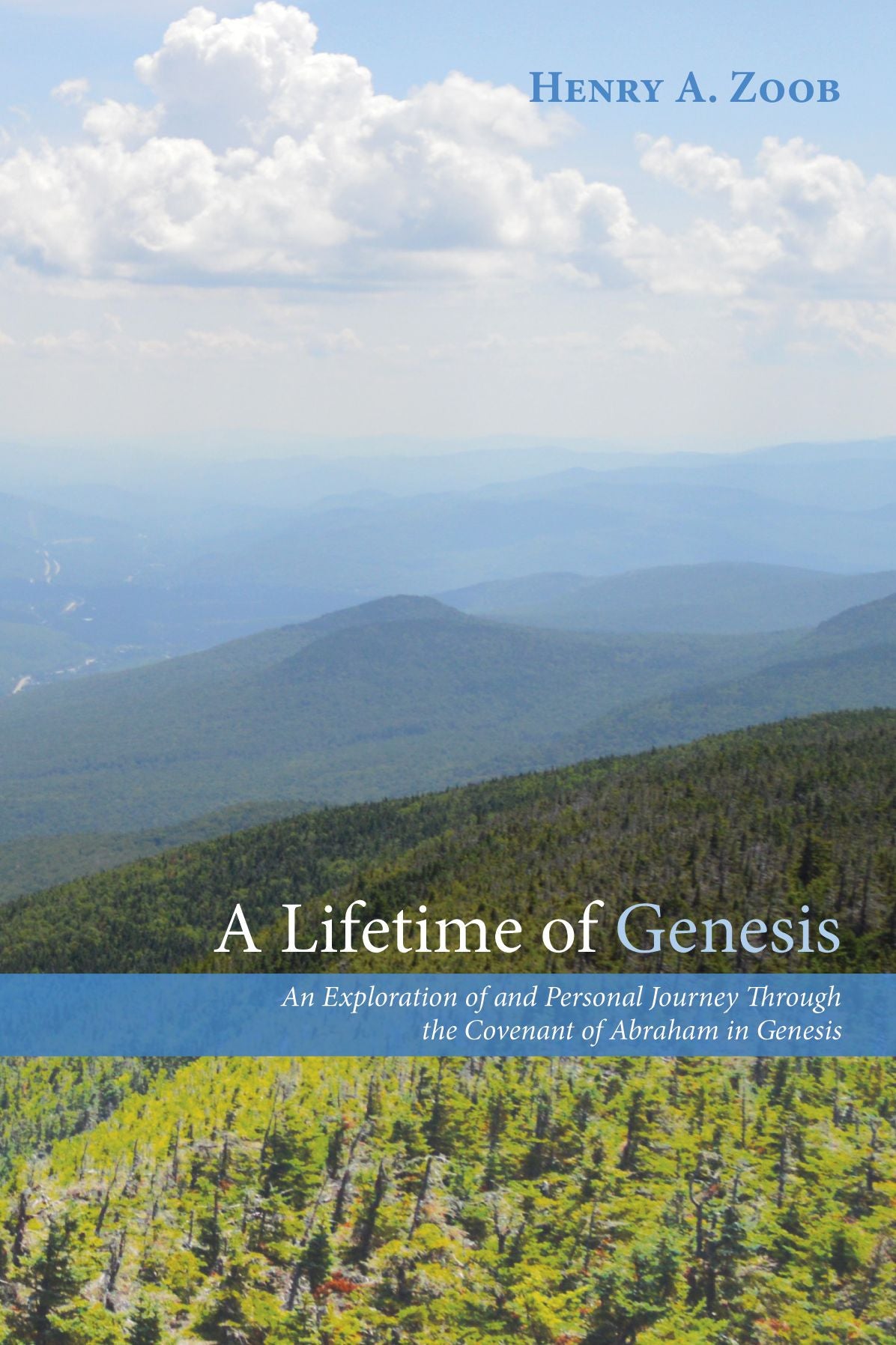 A Lifetime of Genesis: An Exploration of and Personal Journey Through the Covenant of Abraham in Genesis