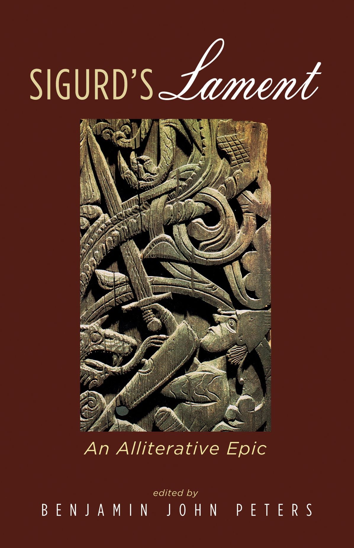 Sigurd's Lament: An Alliterative Epic
