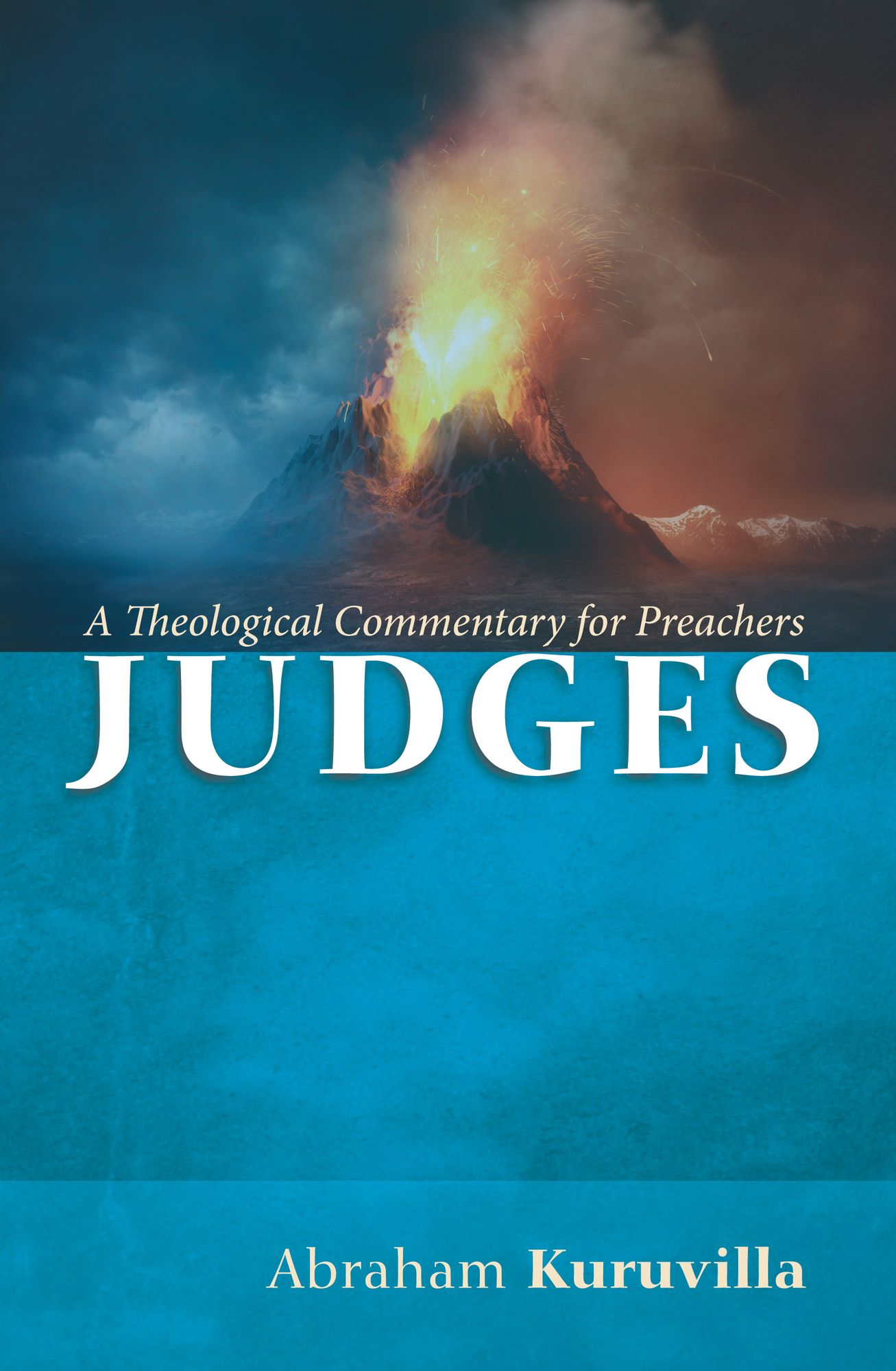 Judges: A Theological Commentary for Preachers