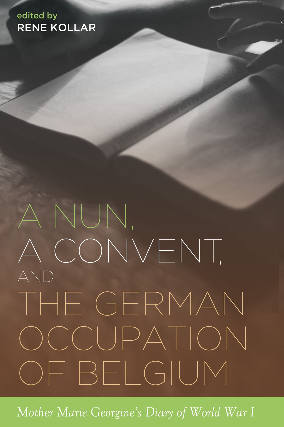 A Nun, a Convent, and the German Occupation of Belgium: Mother Marie Georgineed