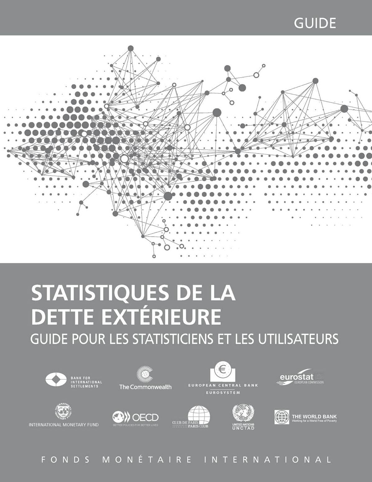 External Debt Statistics: Guide for Compilers and Users