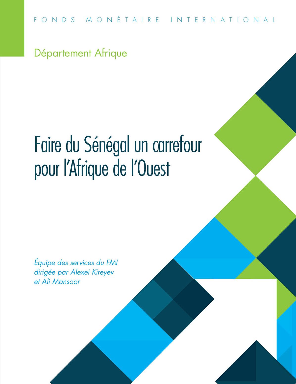 Making Senegal a Hub for West Africa:Reforming the State, Building to the Future