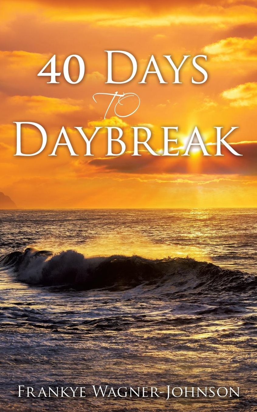 40 Days to Daybreak