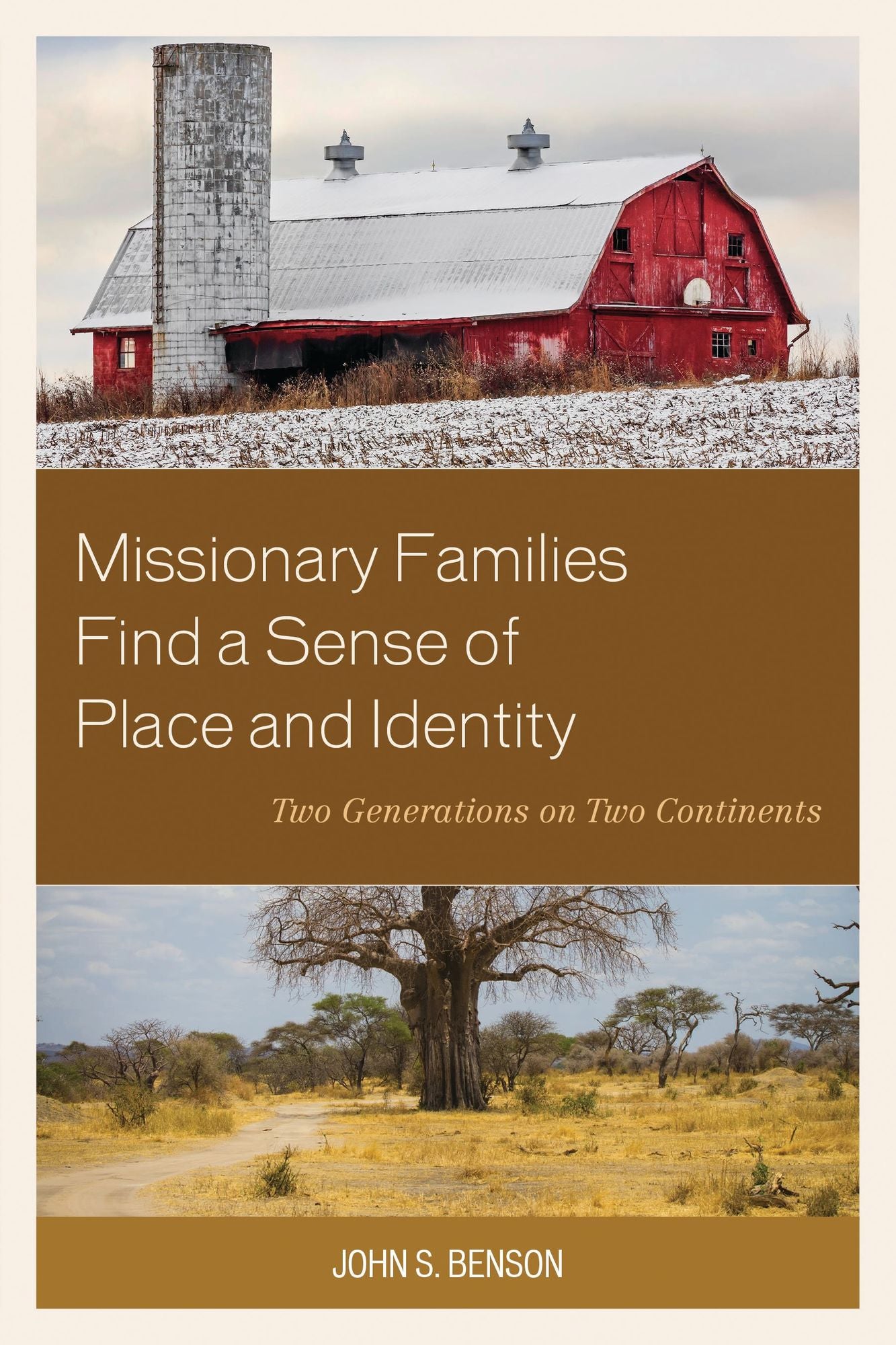 Missionary Families Find a Sense of Place and Identity: Two Generations on Two Continents