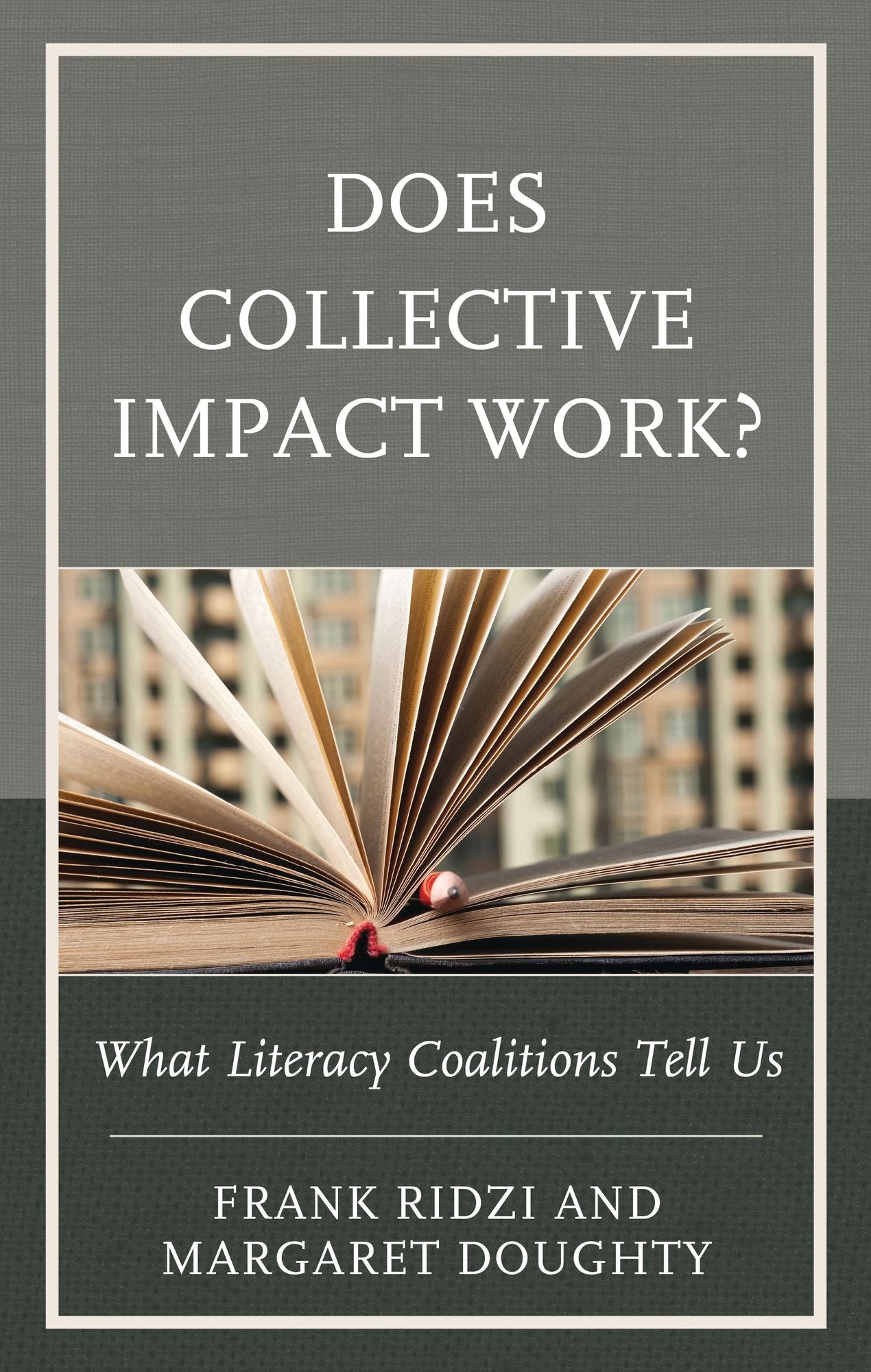 Does Collective Impact Work?: What Literacy Coalitions Tell Us