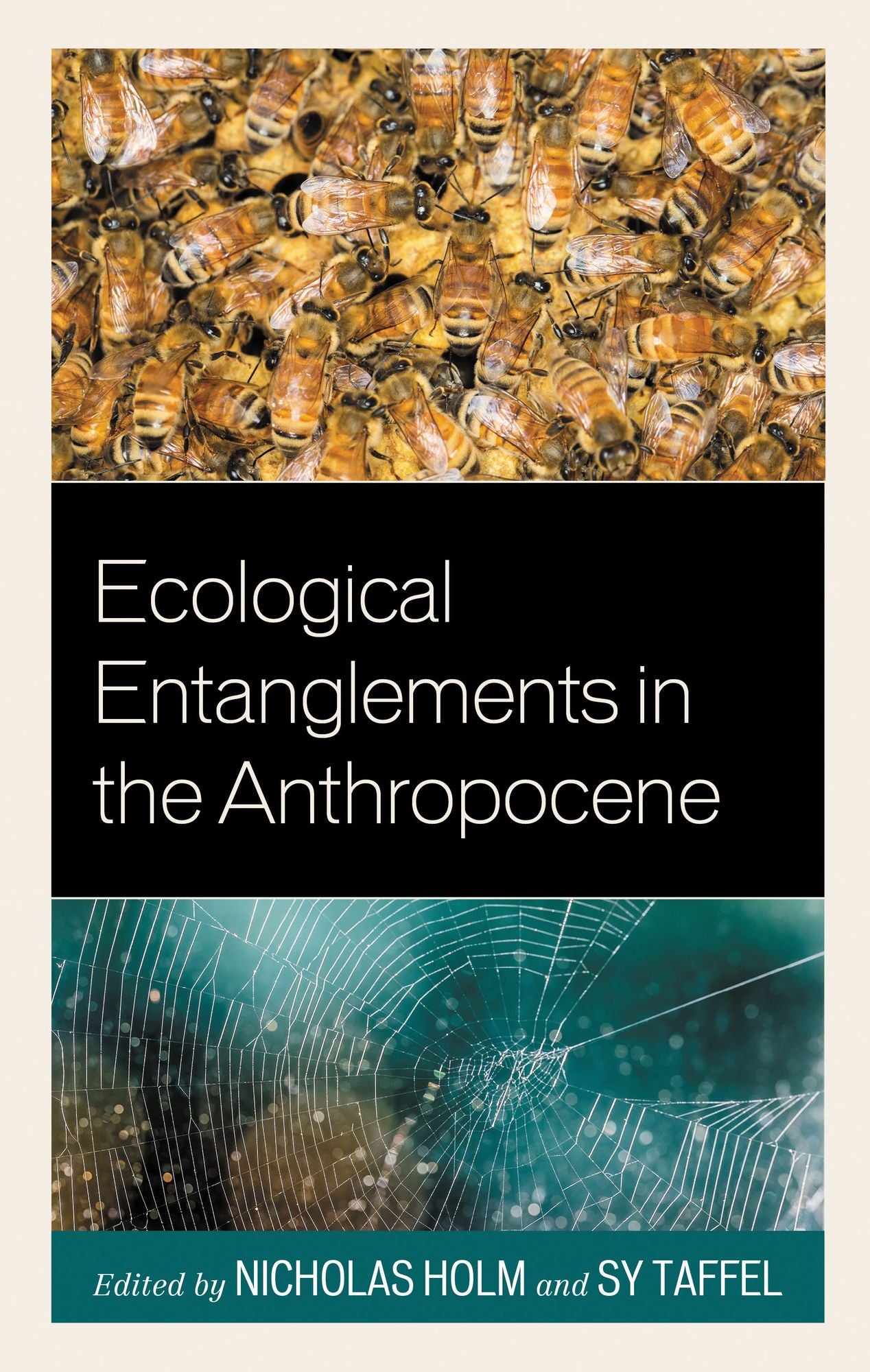 Ecological Entanglements in the Anthropocene: Working with Nature