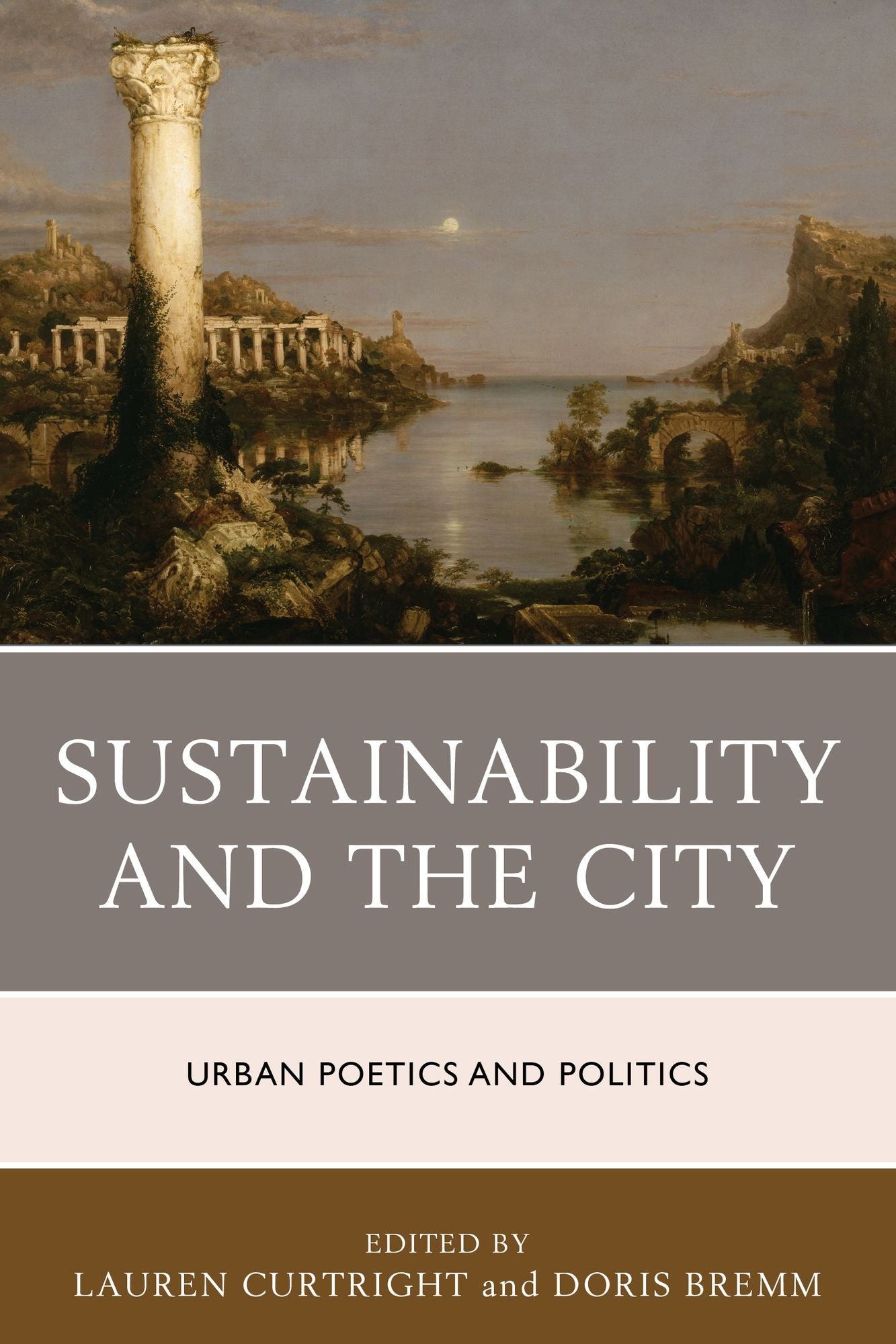 Sustainability and the City: Urban Poetics and Politics