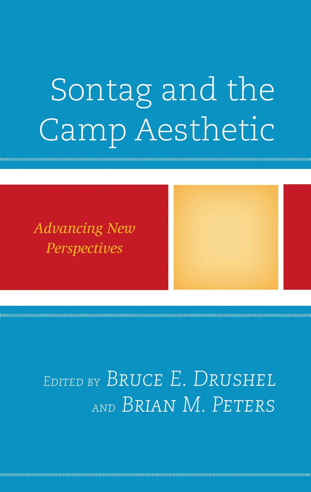Sontag and the Camp Aesthetic: Advancing New Perspectives