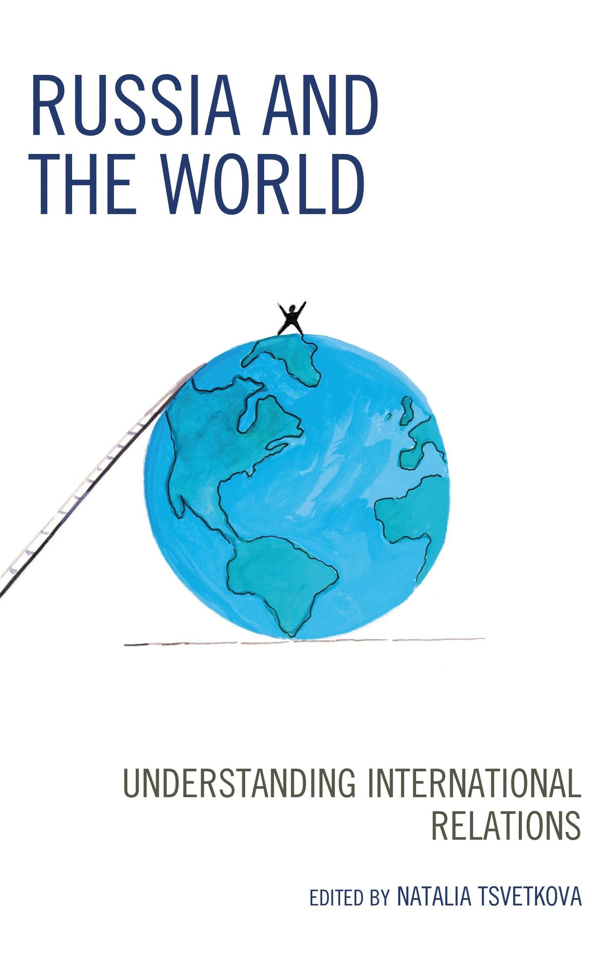 Russia and the World: Understanding International Relations