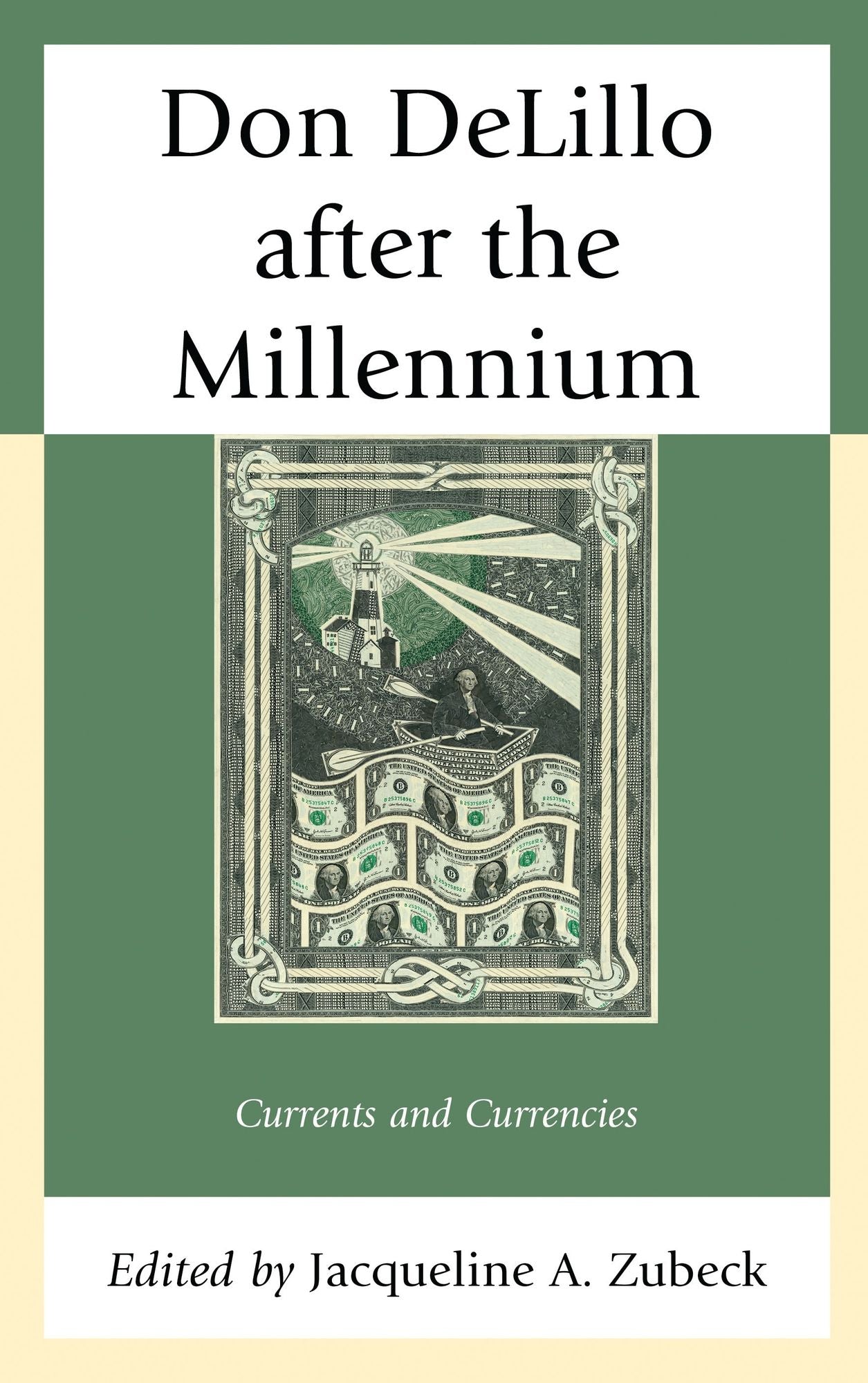 Don DeLillo after the Millennium: Currents and Currencies