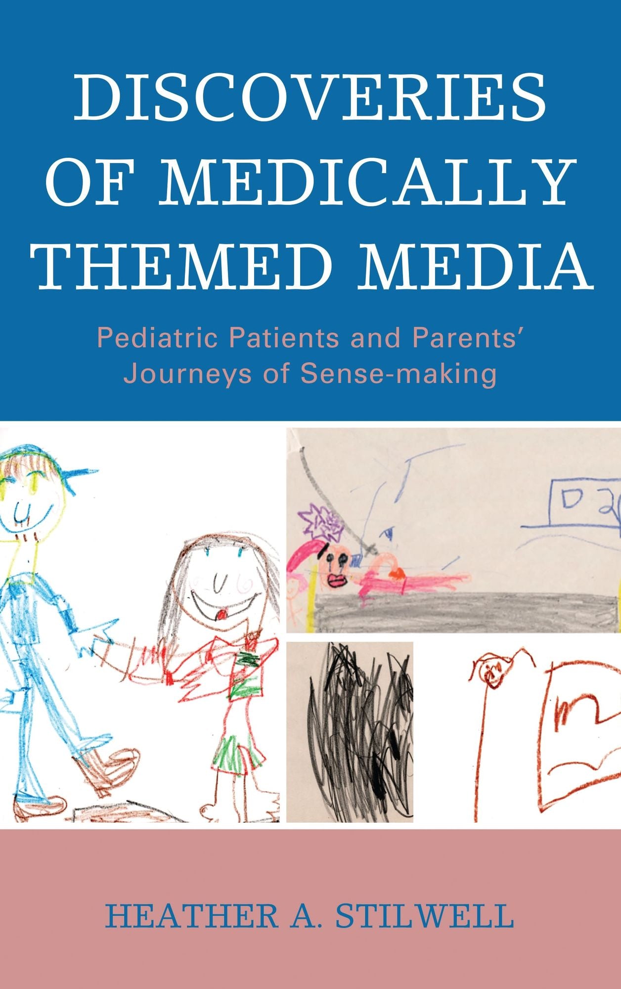 Discoveries of Medically Themed Media: Pediatric Patients and Parents' Journeys of Sense-making