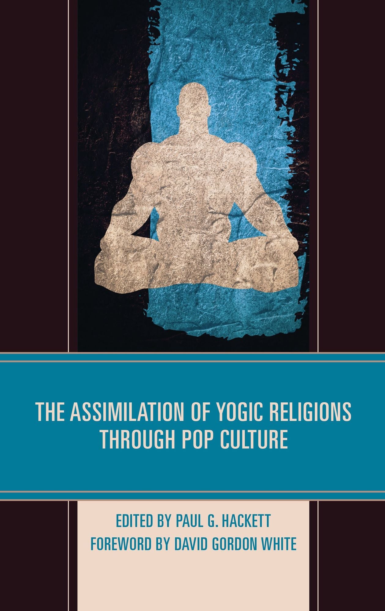 The Assimilation of Yogic Religions through Pop Culture