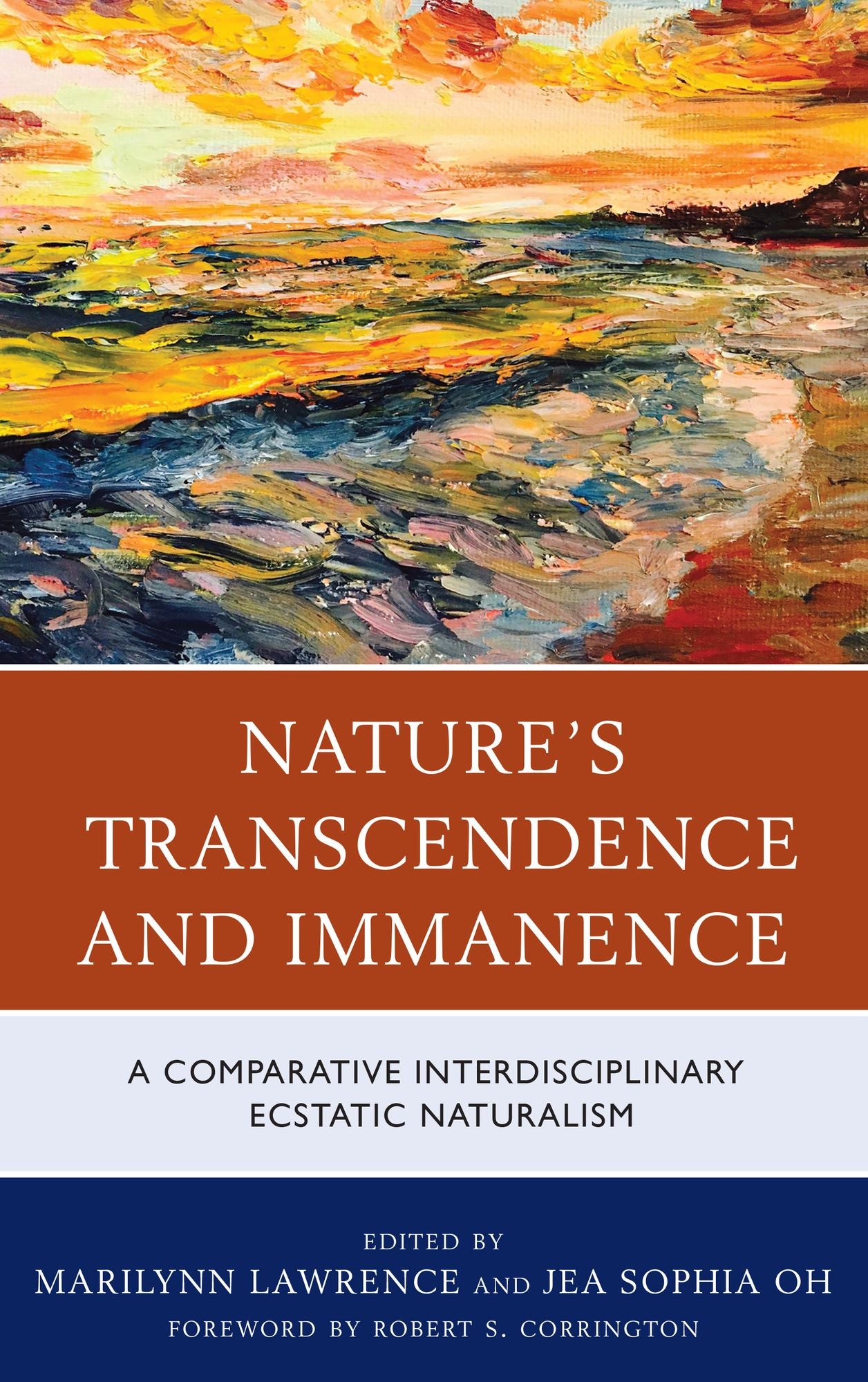 Nature's Transcendence and Immanence: A Comparative Interdisciplinary Ecstatic Naturalism