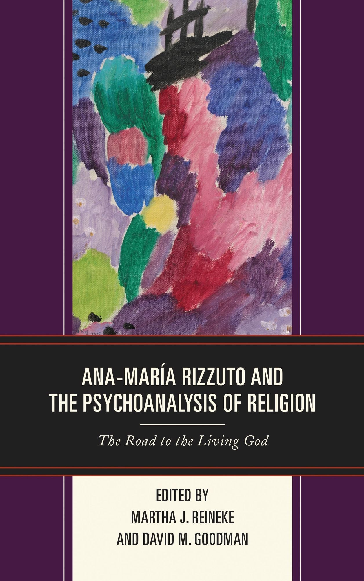 Ana-María Rizzuto and the Psychoanalysis of Religion: The Road to the Living God