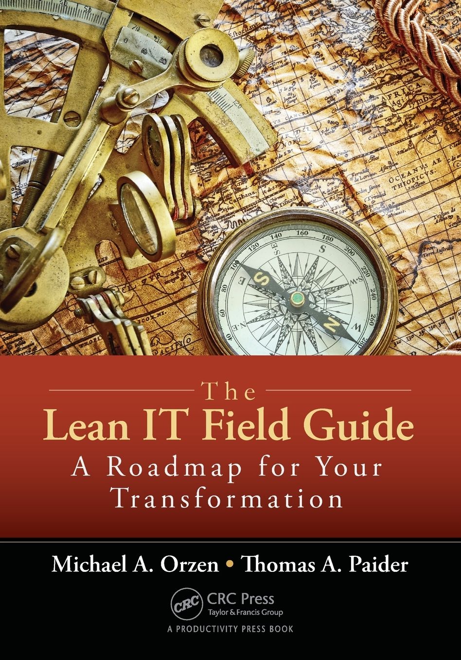 Lean IT Field Guide: A Roadmap for Your Transformation