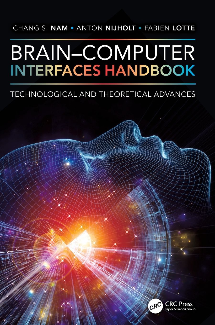 Brain-Computer Interfaces Handbook: Technological and Theoretical Advances