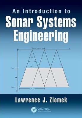 An Introduction to Sonar Systems Engineering