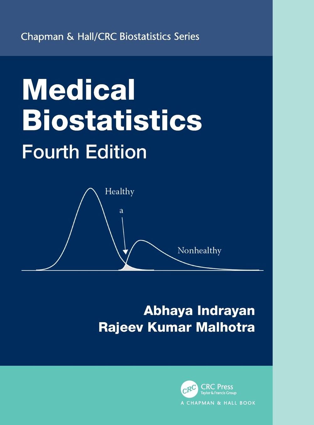 Medical Biostatistics, Fourth Edition