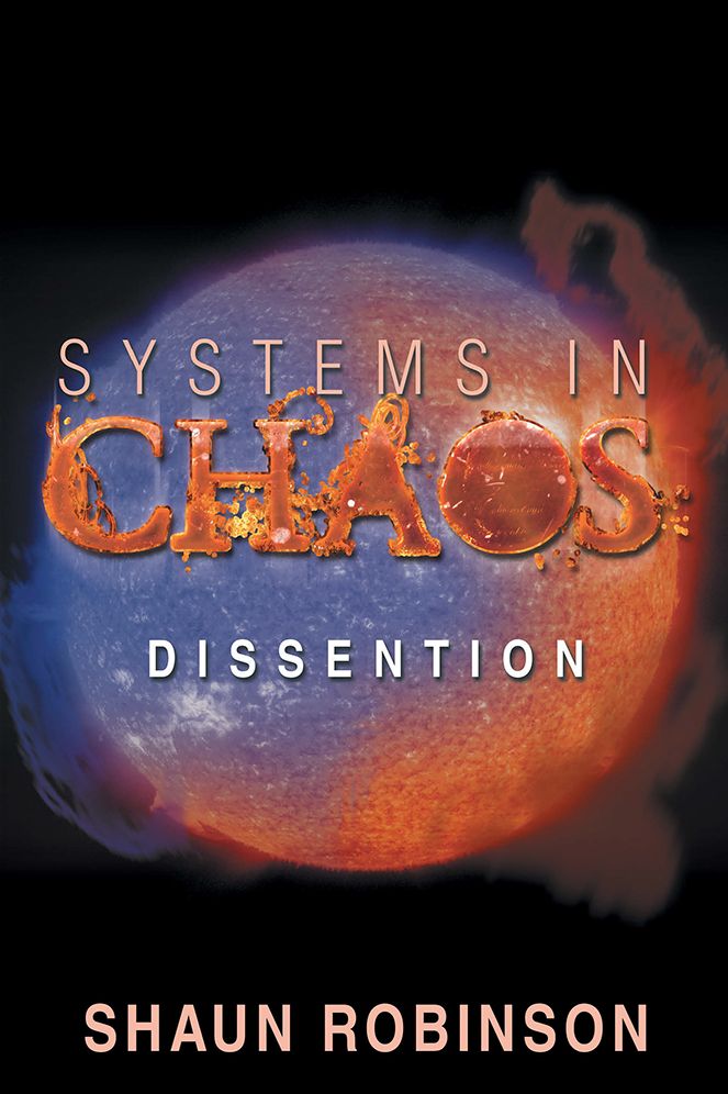 Systems in Chaos: Dissention