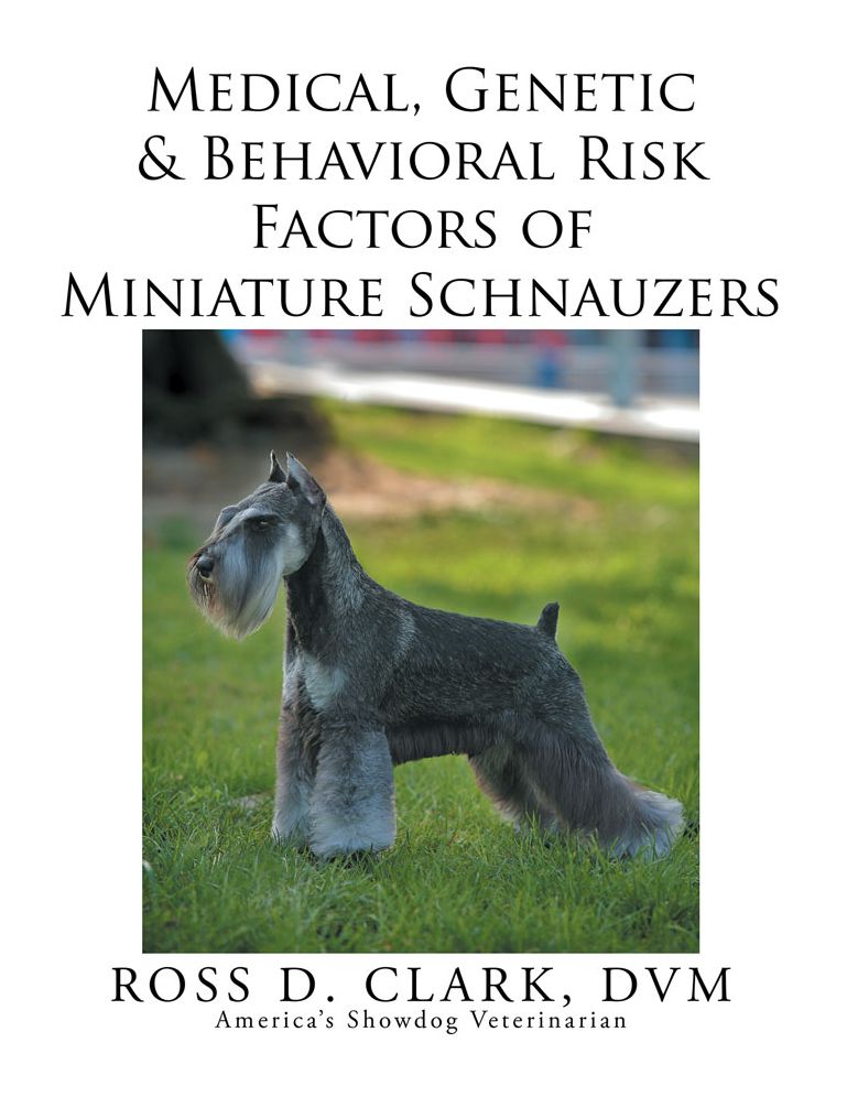 Medical, Genetic & Behavioral Risk Factors of Miniature Schnauzers